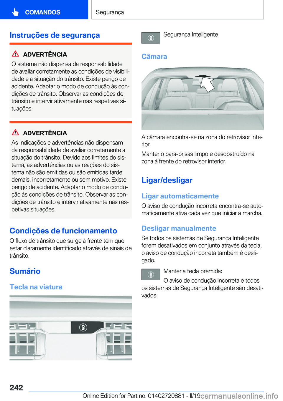 BMW X7 2019  Manual do condutor (in Portuguese) �I�n�s�t�r�u�