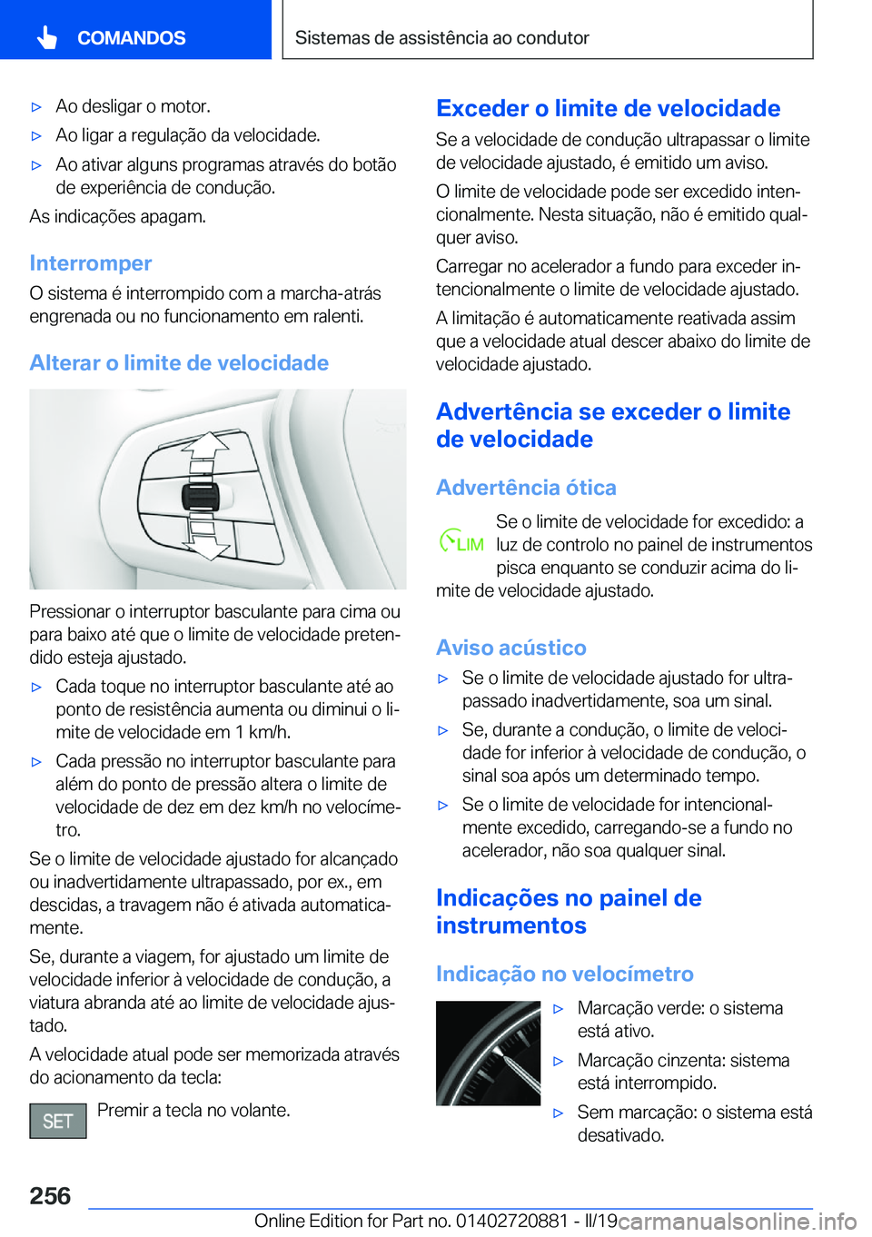 BMW X7 2019  Manual do condutor (in Portuguese) x�A�o��d�e�s�l�i�g�a�r��o��m�o�t�o�r�.x�A�o��l�i�g�a�r��a��r�e�g�u�l�a�