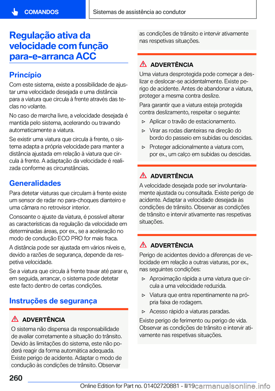 BMW X7 2019  Manual do condutor (in Portuguese) �R�e�g�u�l�a�