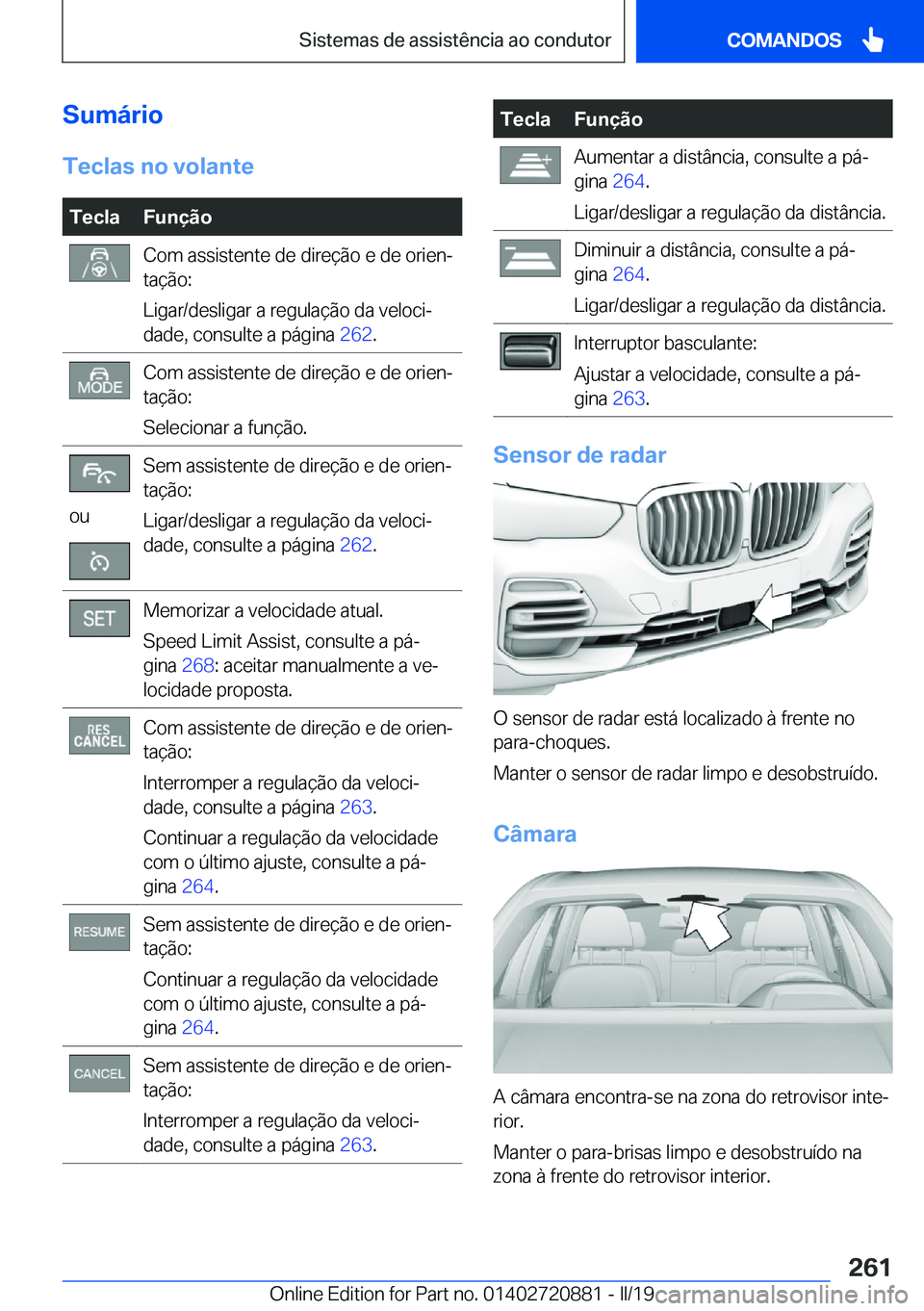 BMW X7 2019  Manual do condutor (in Portuguese) �S�u�m�á�r�i�o�T�e�c�l�a�s��n�o��v�o�l�a�n�t�e�T�e�c�l�a�F�u�n�