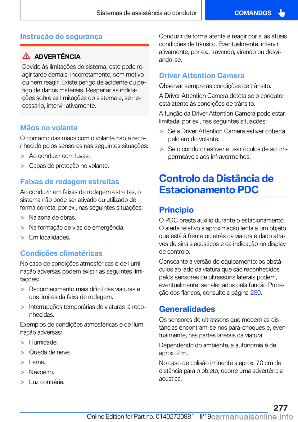 BMW X7 2019  Manual do condutor (in Portuguese) �I�n�s�t�r�u�