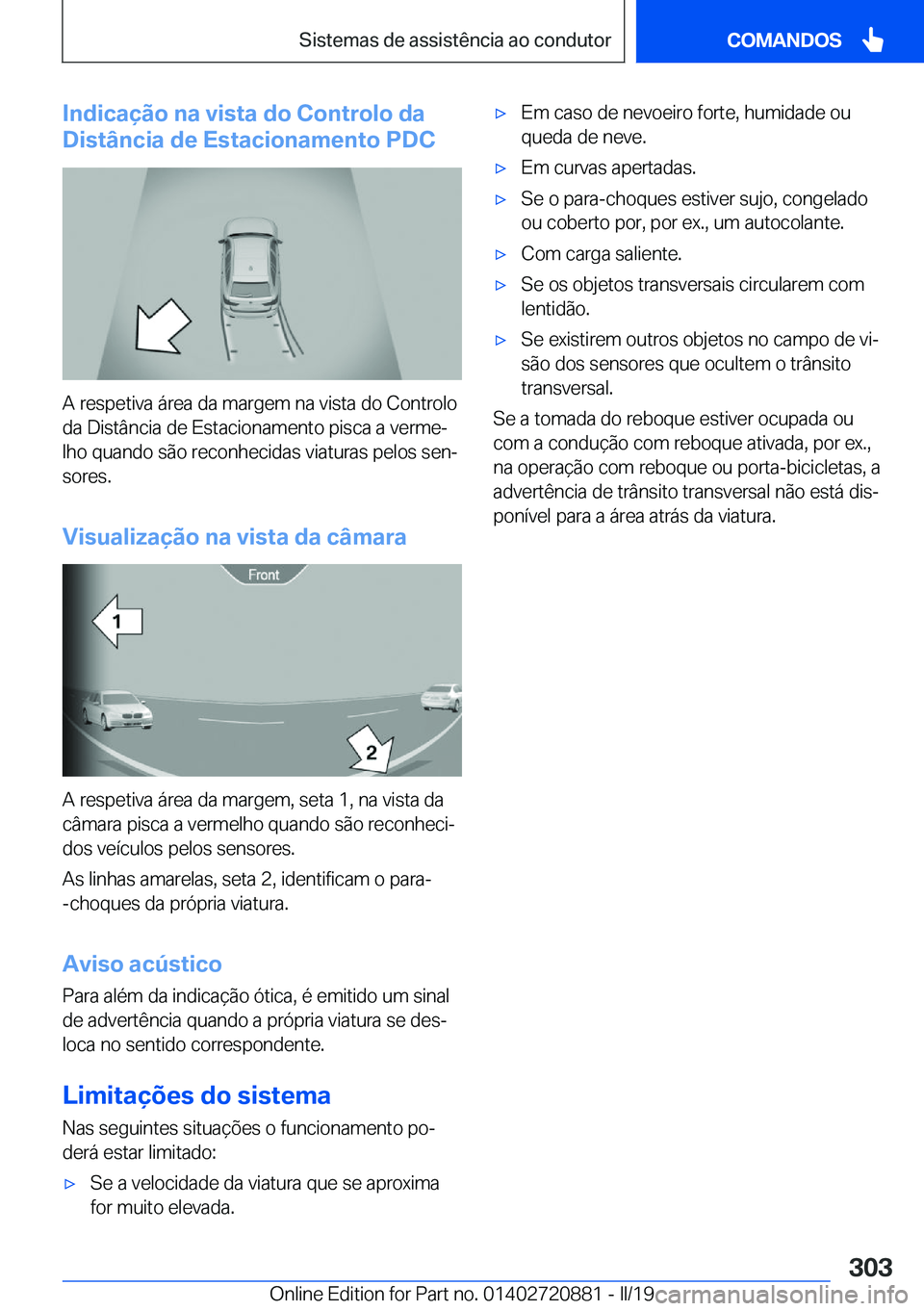 BMW X7 2019  Manual do condutor (in Portuguese) �I�n�d�i�c�a�