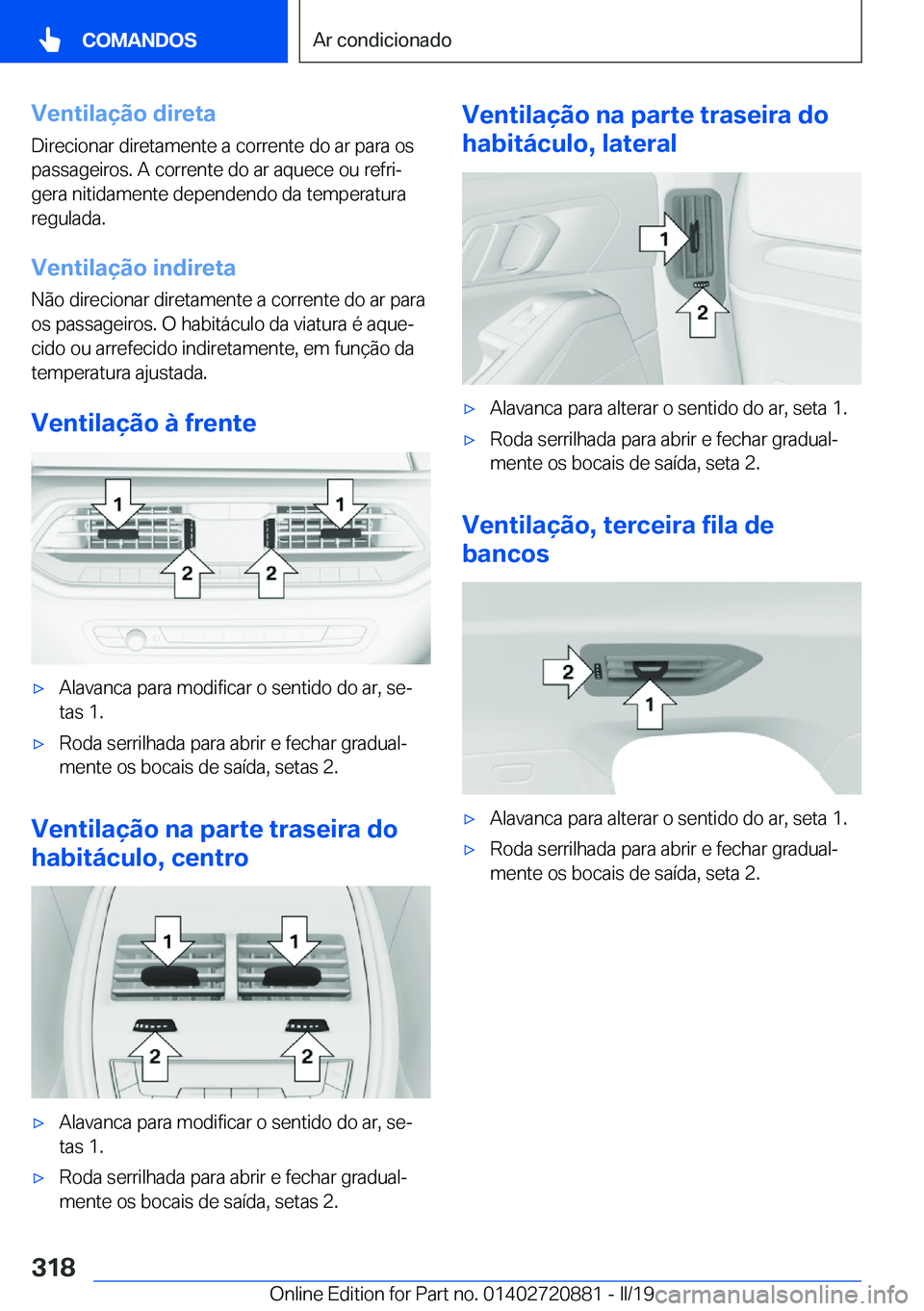 BMW X7 2019  Manual do condutor (in Portuguese) �V�e�n�t�i�l�a�