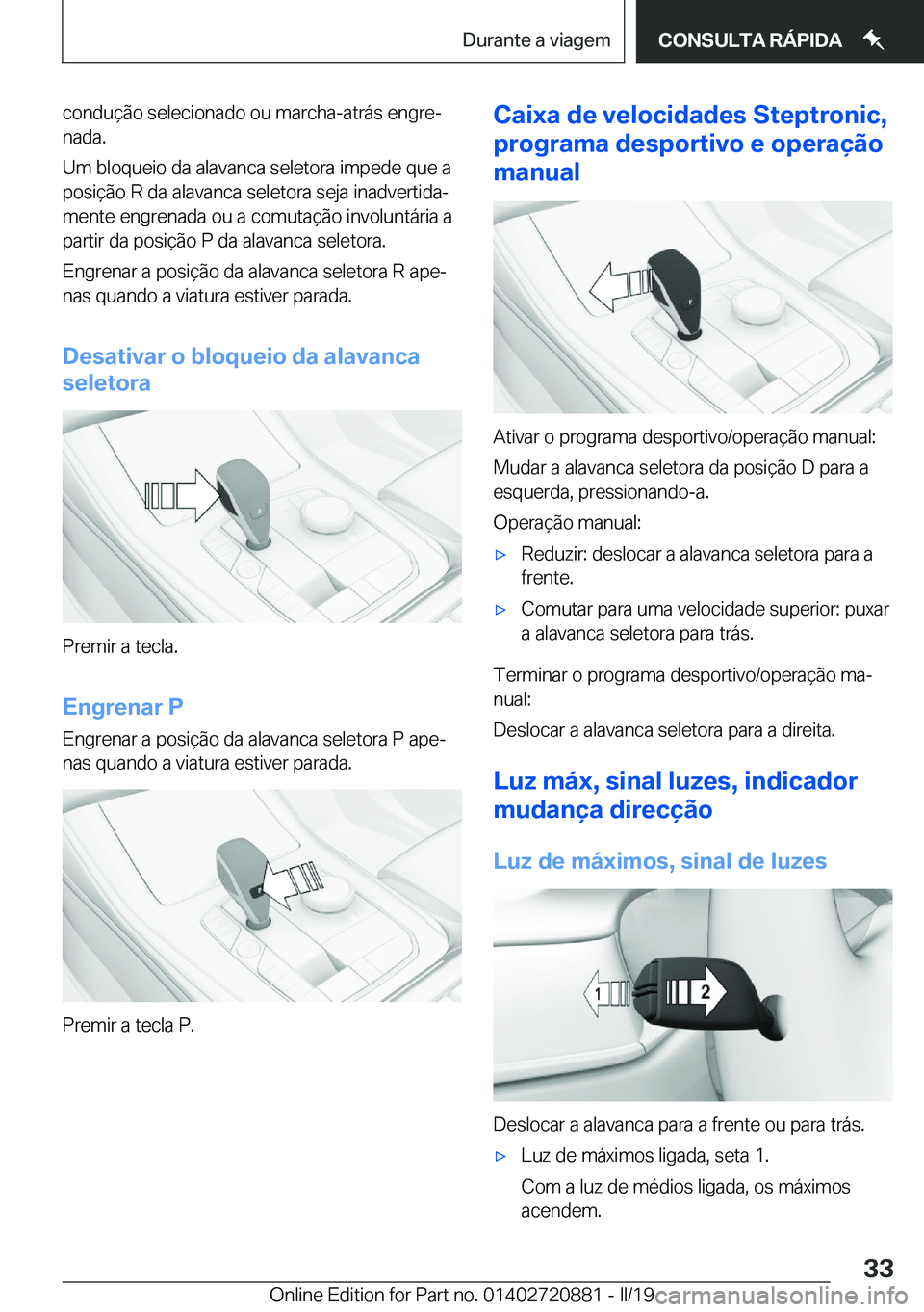 BMW X7 2019  Manual do condutor (in Portuguese) �c�o�n�d�u�