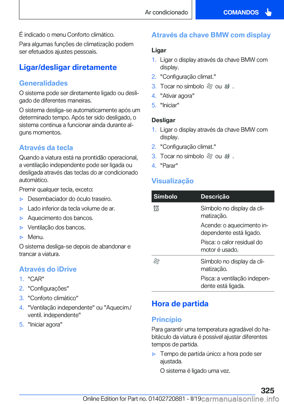 BMW X7 2019  Manual do condutor (in Portuguese) �