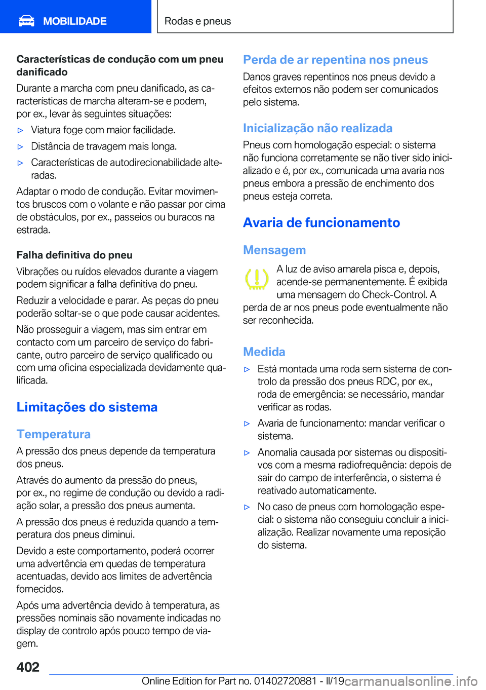 BMW X7 2019  Manual do condutor (in Portuguese) �C�a�r�a�c�t�e�r�