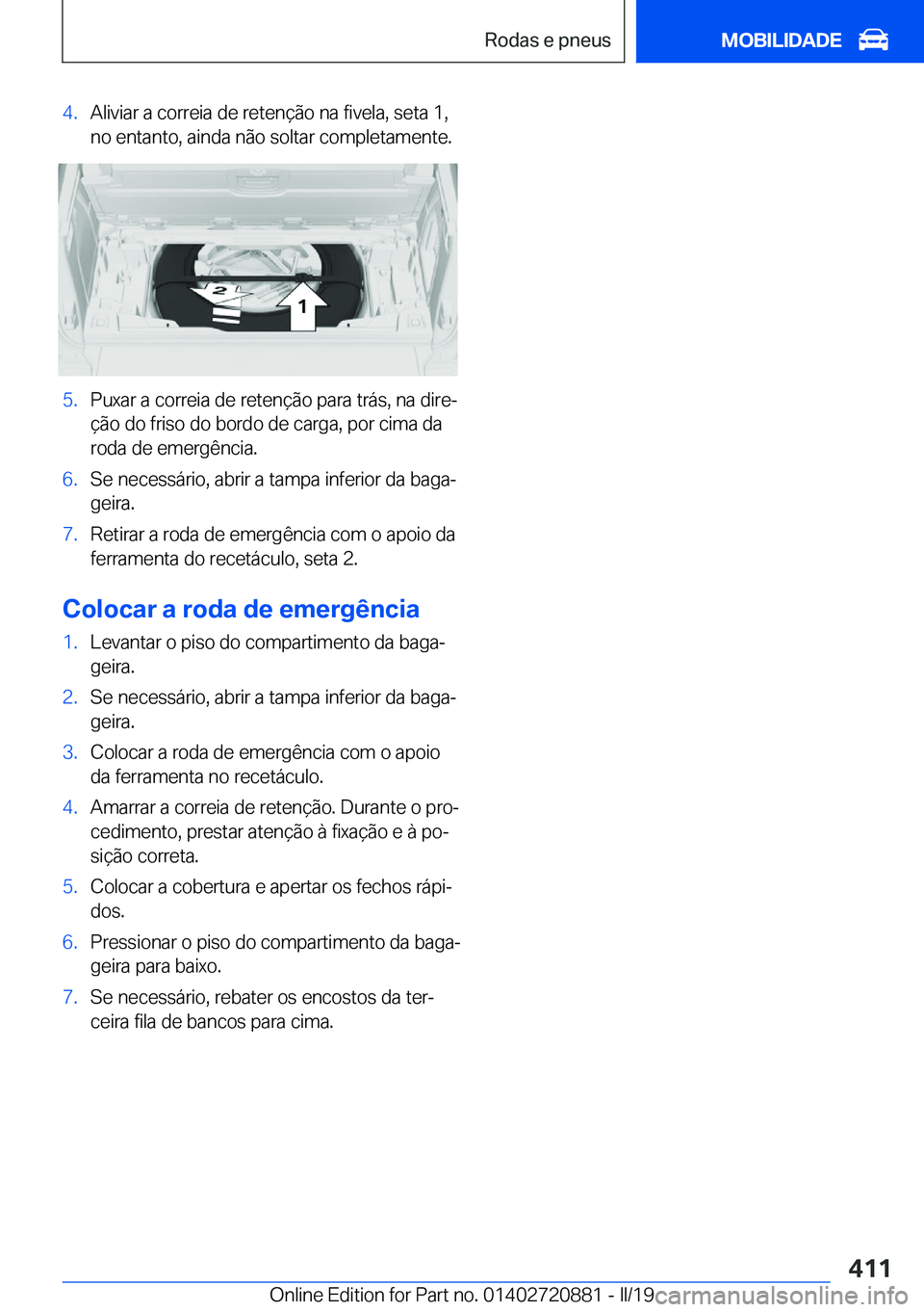BMW X7 2019  Manual do condutor (in Portuguese) �4�.�A�l�i�v�i�a�r��a��c�o�r�r�e�i�a��d�e��r�e�t�e�n�