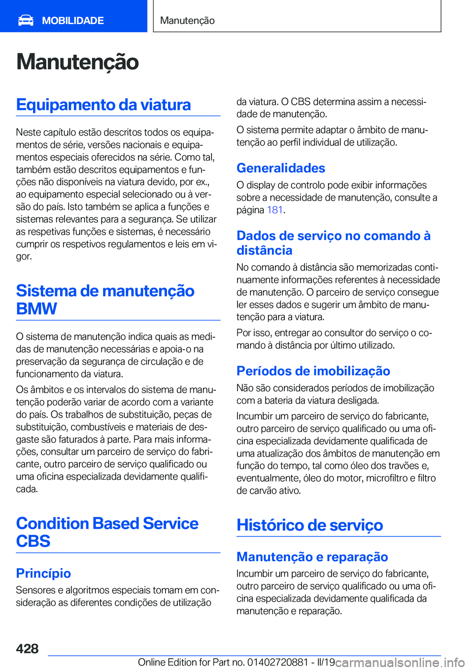 BMW X7 2019  Manual do condutor (in Portuguese) �M�a�n�u�t�e�n�
