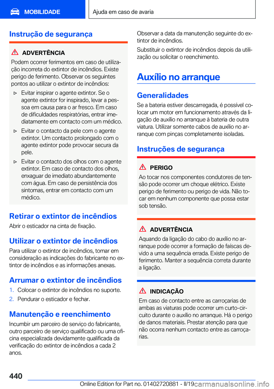 BMW X7 2019  Manual do condutor (in Portuguese) �I�n�s�t�r�u�