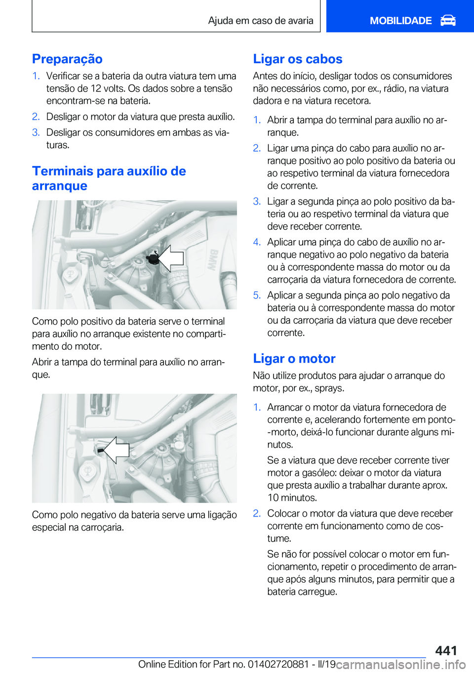 BMW X7 2019  Manual do condutor (in Portuguese) �P�r�e�p�a�r�a�