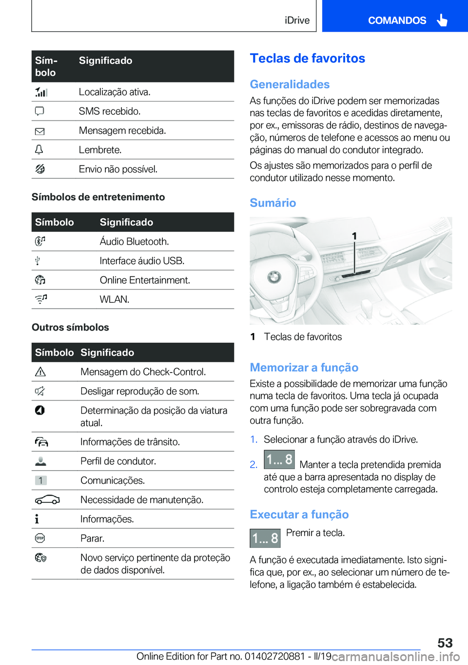 BMW X7 2019  Manual do condutor (in Portuguese) �S�