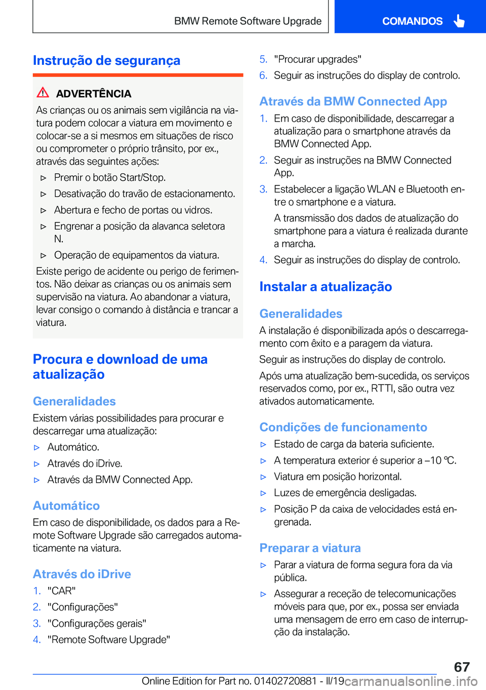 BMW X7 2019  Manual do condutor (in Portuguese) �I�n�s�t�r�u�