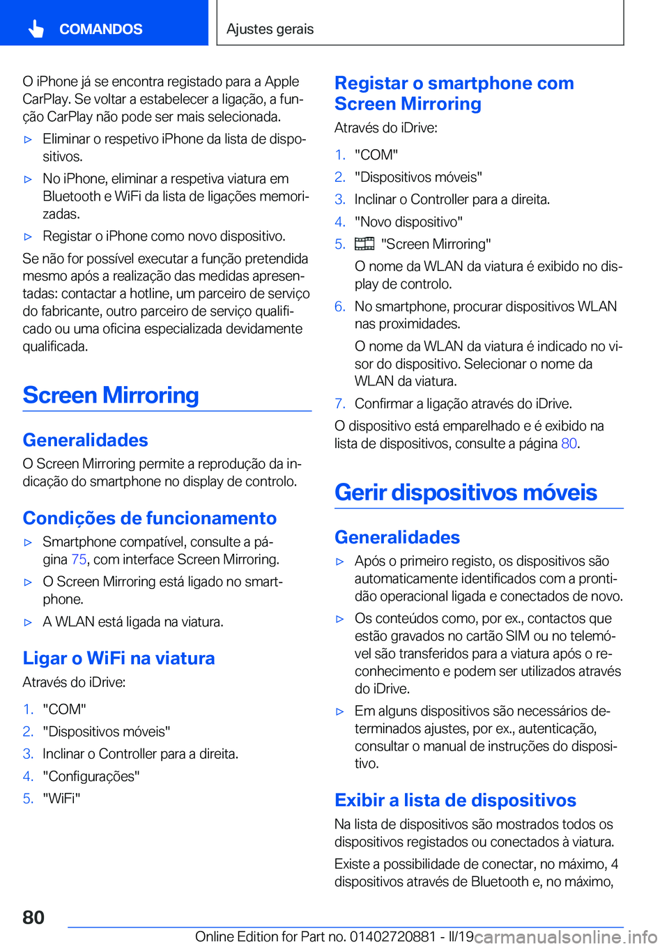 BMW X7 2019  Manual do condutor (in Portuguese) �O��i�P�h�o�n�e��j�á��s�e��e�n�c�o�n�t�r�a��r�e�g�i�s�t�a�d�o��p�a�r�a��a��A�p�p�l�e�C�a�r�P�l�a�y�.��S�e��v�o�l�t�a�r��a��e�s�t�a�b�e�l�e�c�e�r��a��l�i�g�a�
