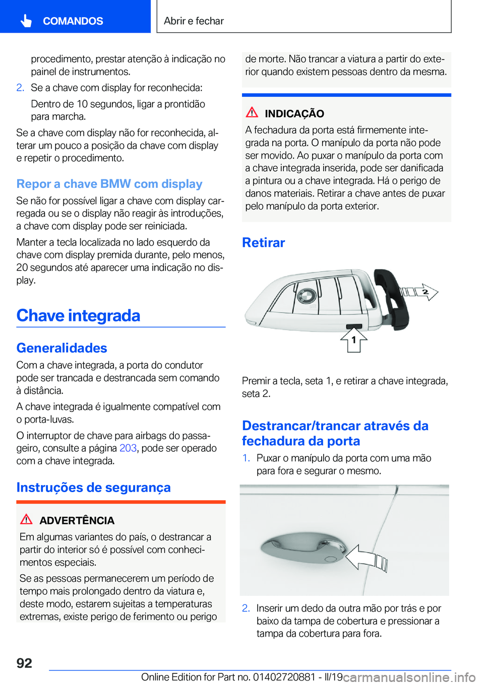 BMW X7 2019  Manual do condutor (in Portuguese) �p�r�o�c�e�d�i�m�e�n�t�o�,��p�r�e�s�t�a�r��a�t�e�n�