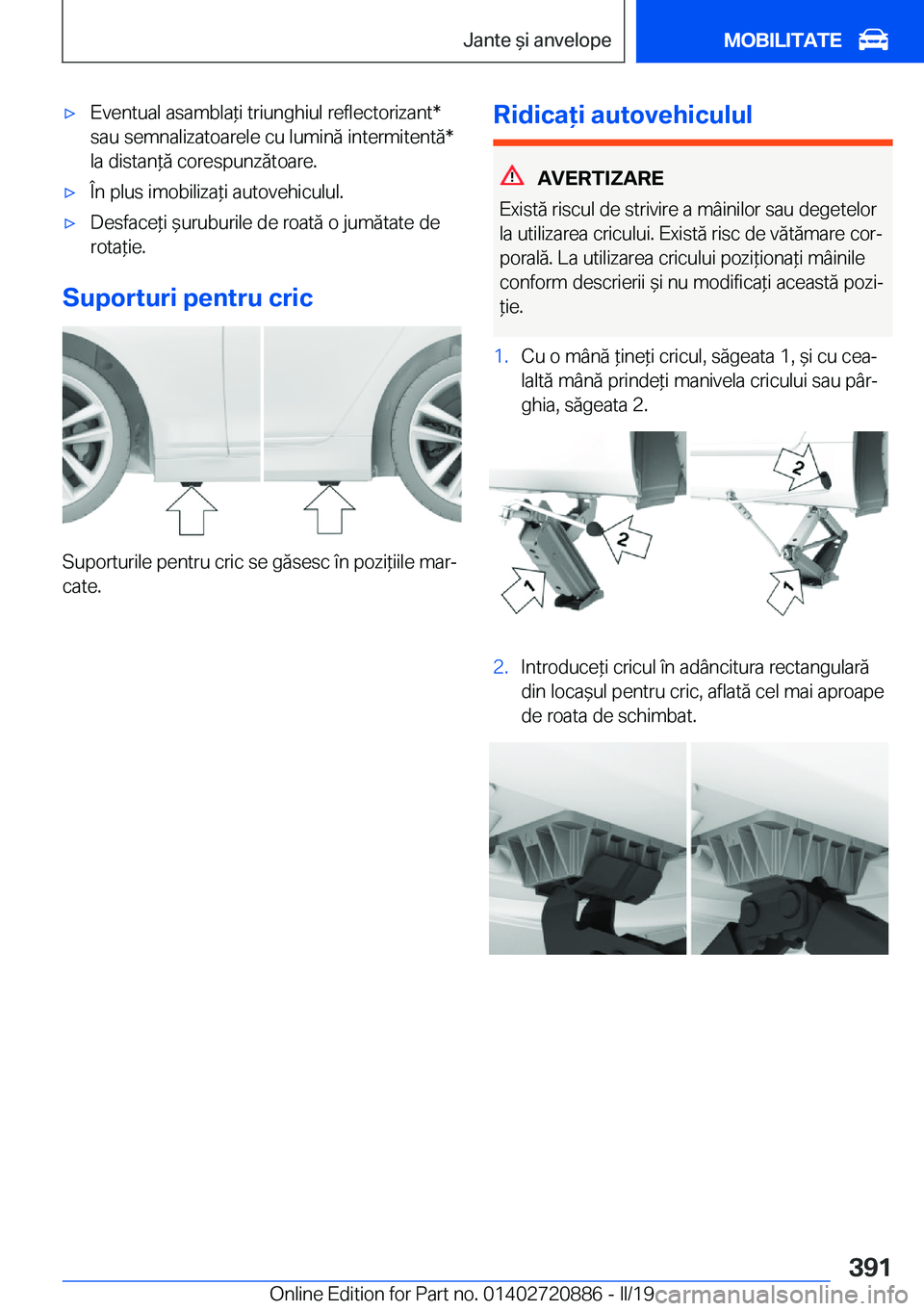 BMW X7 2019  Ghiduri De Utilizare (in Romanian) 'x�E�v�e�n�t�u�a�l��a�s�a�m�b�l�a*�i��t�r�i�u�n�g�h�i�u�l��r�e�f�l�e�c�t�o�r�i�z�a�n�t�*
�s�a�u��s�e�m�n�a�l�i�z�a�t�o�a�r�e�l�e��c�u��l�u�m�i�n�
