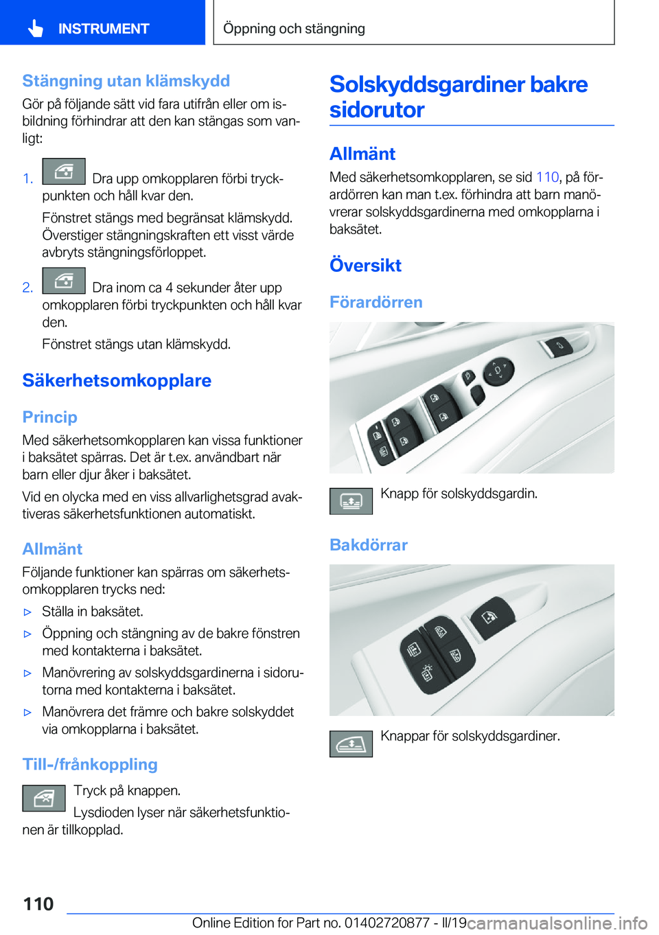 BMW X7 2019  InstruktionsbÖcker (in Swedish) �S�t�ä�n�g�n�i�n�g��u�t�a�n��k�l�ä�m�s�k�y�d�d�G�