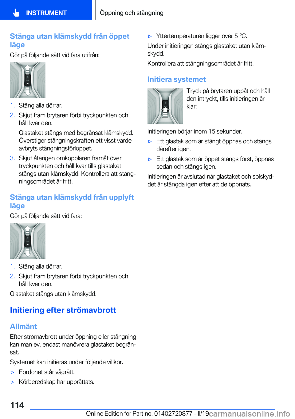 BMW X7 2019  InstruktionsbÖcker (in Swedish) �S�t�ä�n�g�a��u�t�a�n��k�l�ä�m�s�k�y�d�d��f�r�å�n��