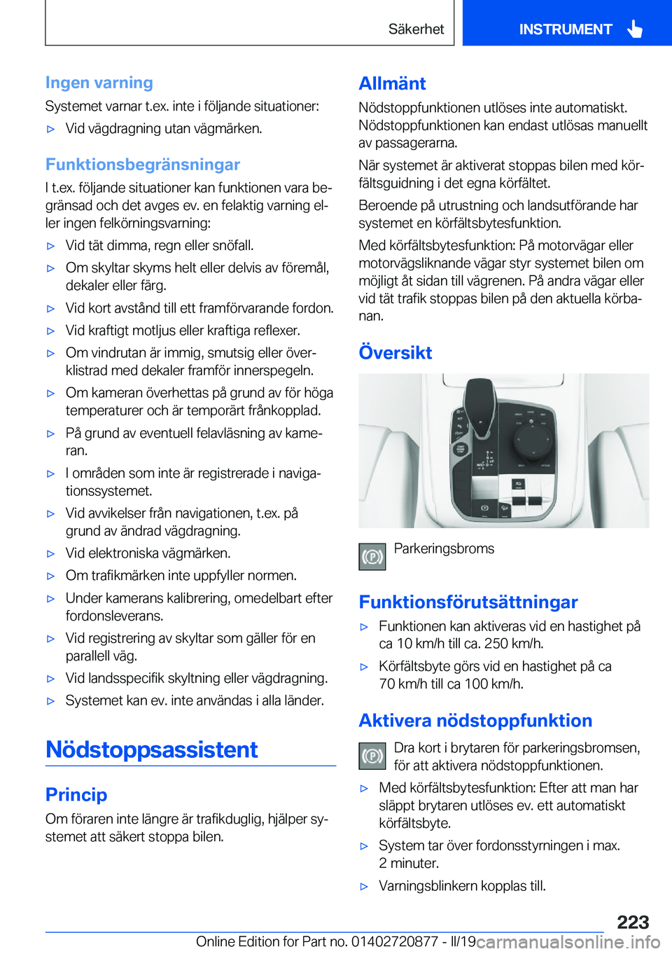 BMW X7 2019  InstruktionsbÖcker (in Swedish) �I�n�g�e�n��v�a�r�n�i�n�g
�S�y�s�t�e�m�e�t��v�a�r�n�a�r��t�.�e�x�.��i�n�t�e��i��f�