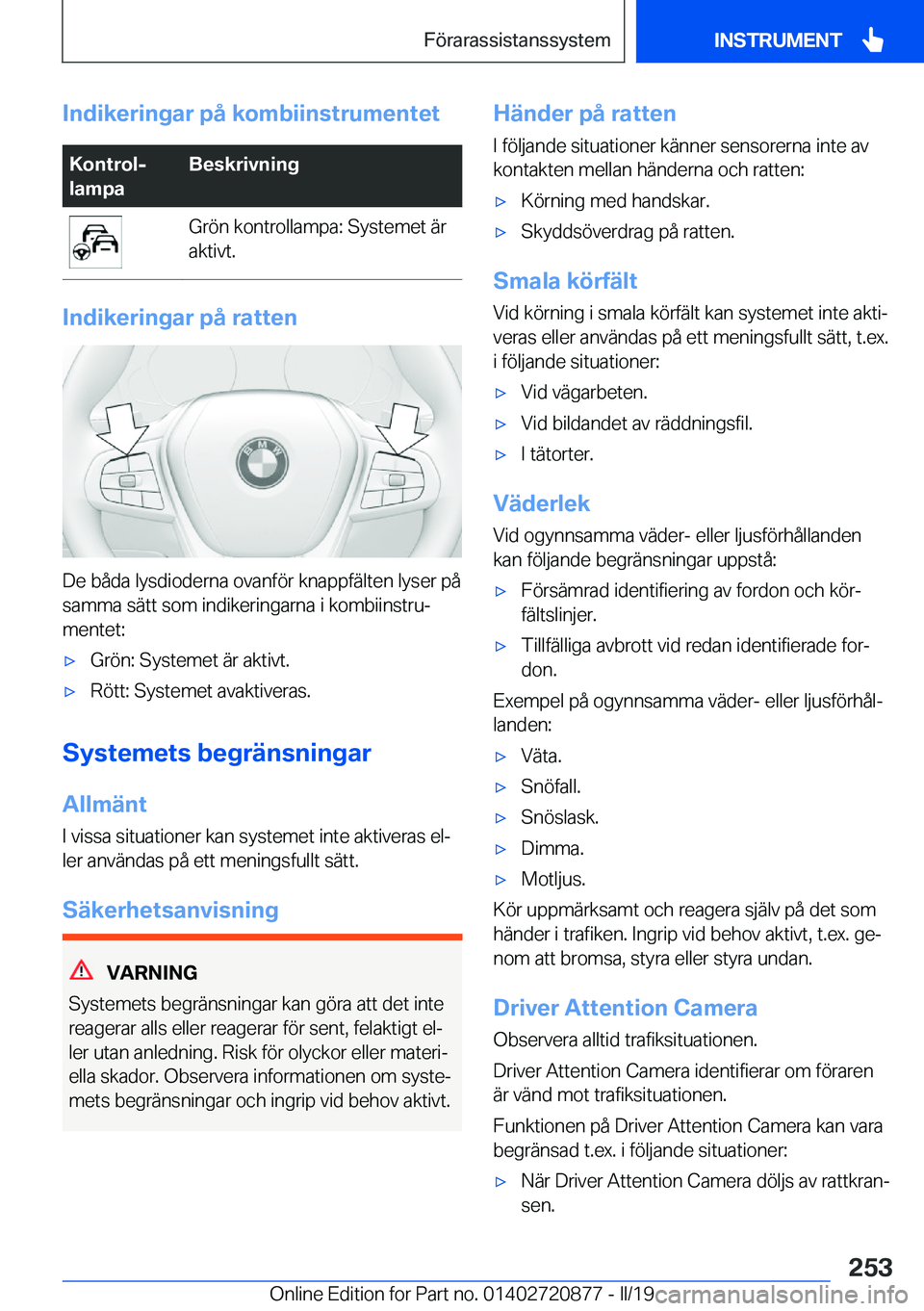 BMW X7 2019  InstruktionsbÖcker (in Swedish) �I�n�d�i�k�e�r�i�n�g�a�r��p�å��k�o�m�b�i�i�n�s�t�r�u�m�e�n�t�e�t�K�o�n�t�r�o�lj
�l�a�m�p�a�B�e�s�k�r�i�v�n�i�n�g�G�r�