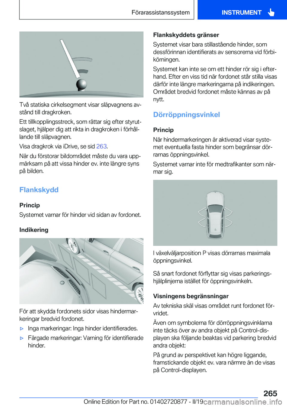 BMW X7 2019  InstruktionsbÖcker (in Swedish) �T�v�å��s�t�a�t�i�s�k�a��c�i�r�k�e�l�s�e�g�m�e�n�t��v�i�s�a�r��s�l�ä�p�v�a�g�n�e�n�s��a�vj�s�t�å�n�d��t�i�l�l��d�r�a�g�k�r�o�k�e�n�.
�E�t�t��t�i�l�l�k�o�p�p�l�i�n�g�s�s�t�r�e�c�k�,��s�o�m