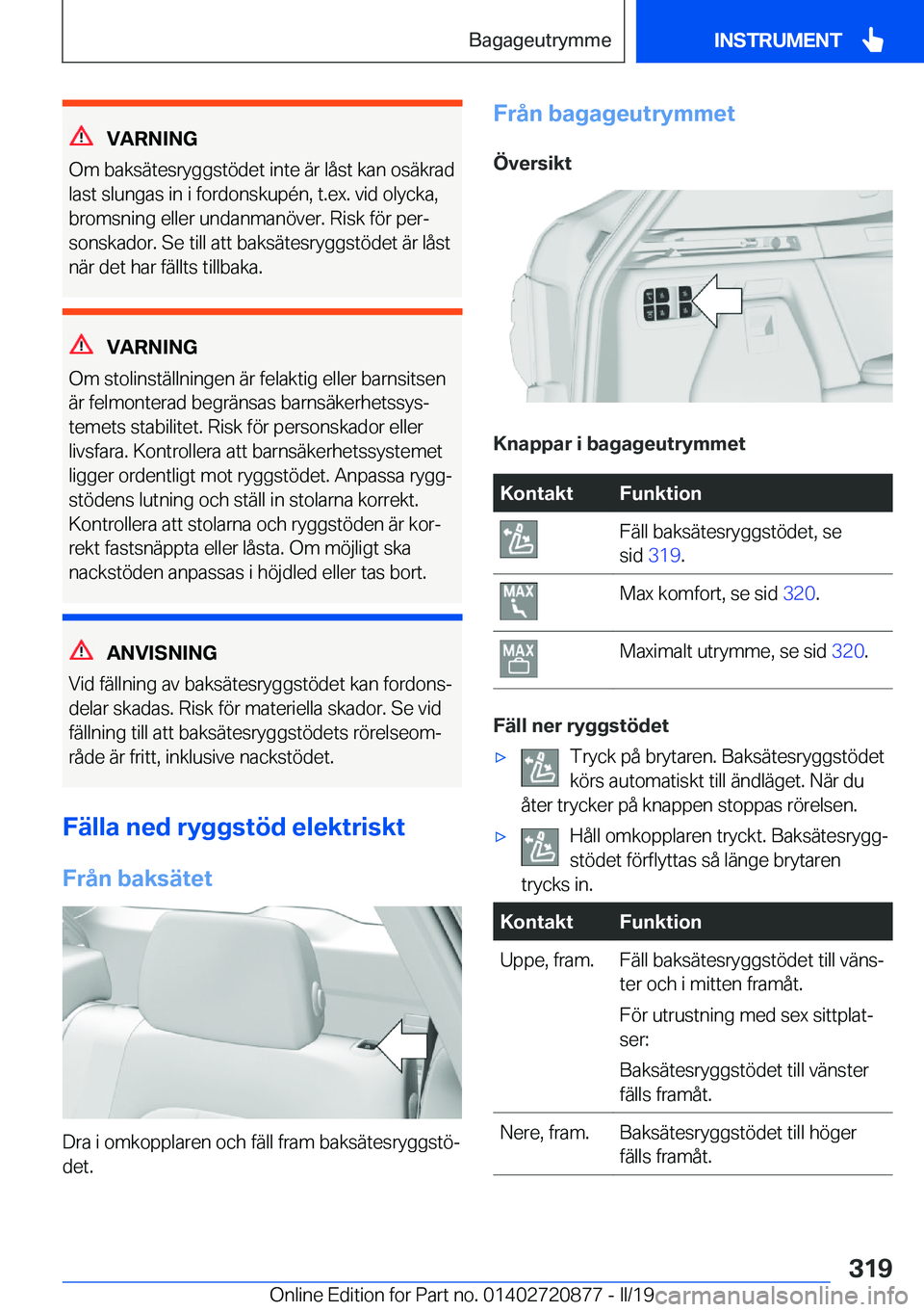 BMW X7 2019  InstruktionsbÖcker (in Swedish) �V�A�R�N�I�N�G
�O�m��b�a�k�s�ä�t�e�s�r�y�g�g�s�t�