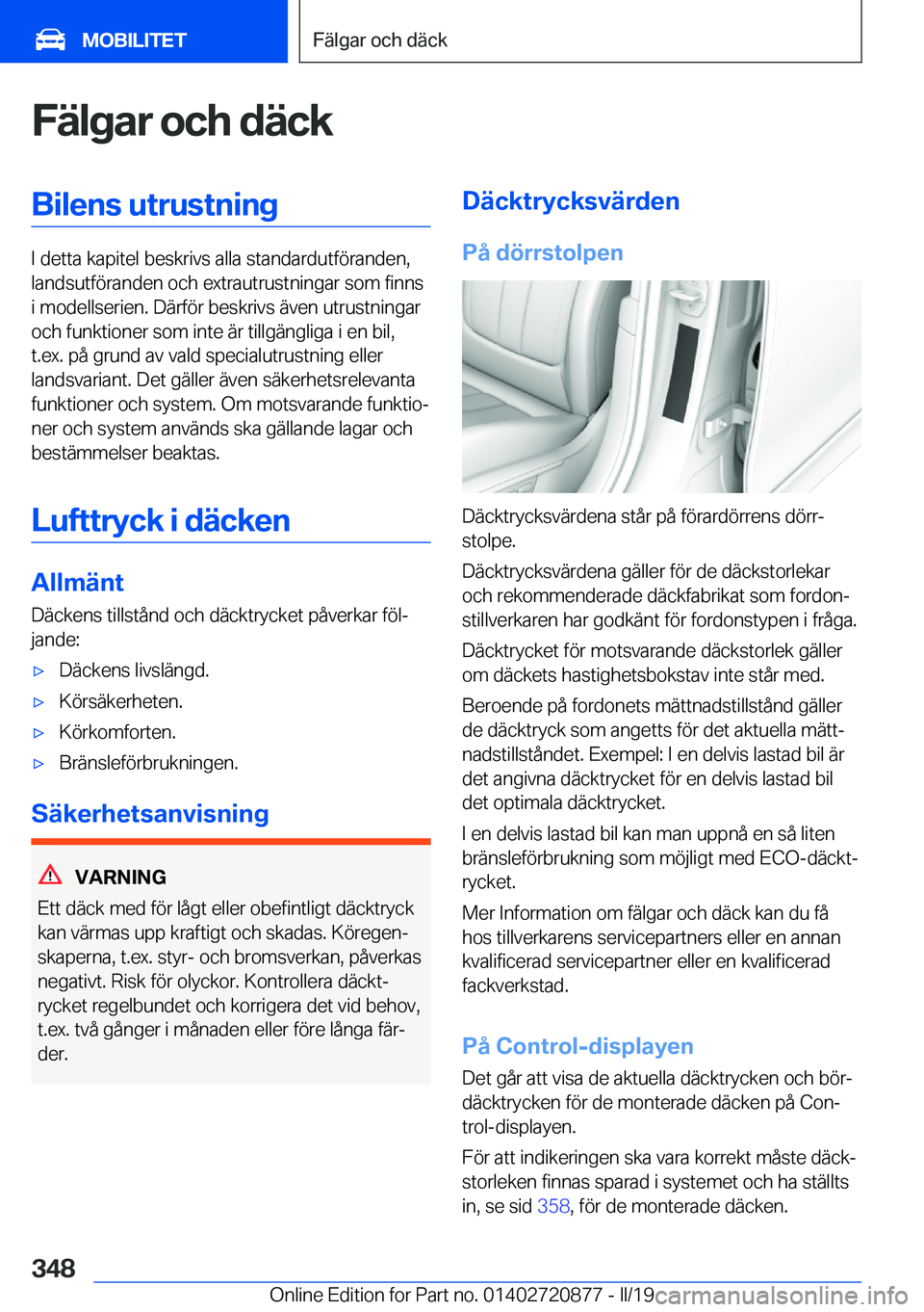 BMW X7 2019  InstruktionsbÖcker (in Swedish) �F�ä�l�g�a�r��o�c�h��d�ä�c�k�B�i�l�e�n�s��u�t�r�u�s�t�n�i�n�g
�I��d�e�t�t�a��k�a�p�i�t�e�l��b�e�s�k�r�i�v�s��a�l�l�a��s�t�a�n�d�a�r�d�u�t�f�