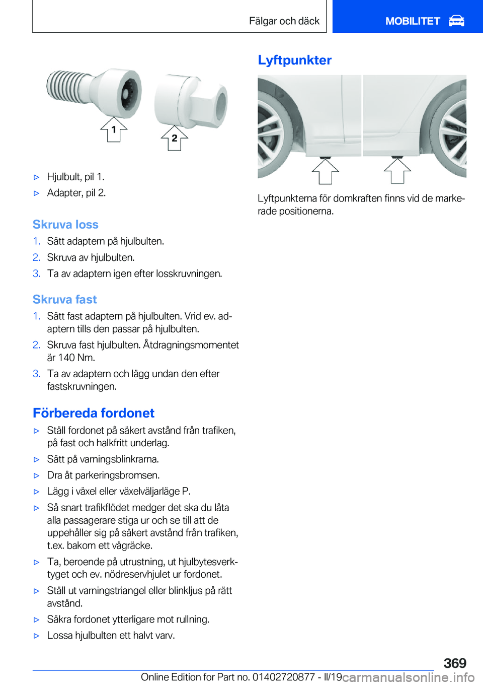BMW X7 2019  InstruktionsbÖcker (in Swedish) x�H�j�u�l�b�u�l�t�,��p�i�l��1�.x�A�d�a�p�t�e�r�,��p�i�l��2�.
�S�k�r�u�v�a��l�o�s�s
�1�.�S�ä�t�t��a�d�a�p�t�e�r�n��p�å��h�j�u�l�b�u�l�t�e�n�.�2�.�S�k�r�u�v�a��a�v��h�j�u�l�b�u�l�t�e�n�.�3
