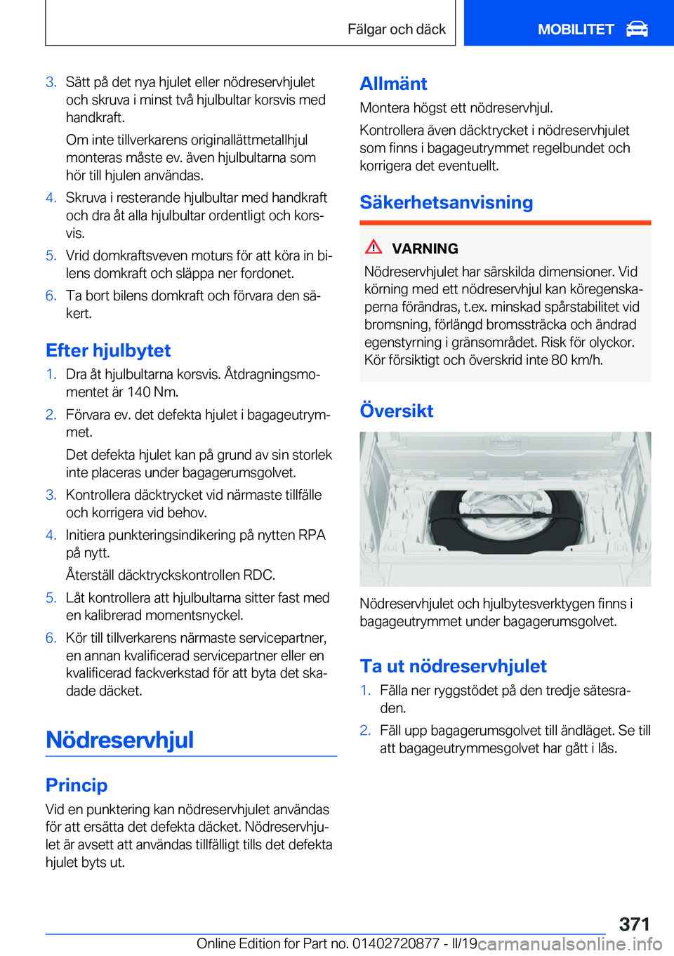 BMW X7 2019  InstruktionsbÖcker (in Swedish) �3�.�S�ä�t�t��p�å��d�e�t��n�y�a��h�j�u�l�e�t��e�l�l�e�r��n�