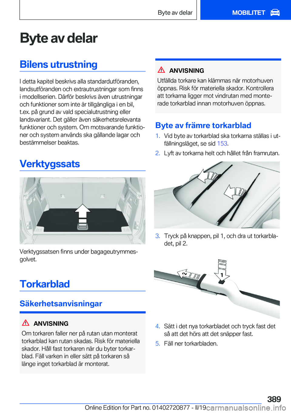 BMW X7 2019  InstruktionsbÖcker (in Swedish) �B�y�t�e��a�v��d�e�l�a�r�B�i�l�e�n�s��u�t�r�u�s�t�n�i�n�g
�I��d�e�t�t�a��k�a�p�i�t�e�l��b�e�s�k�r�i�v�s��a�l�l�a��s�t�a�n�d�a�r�d�u�t�f�