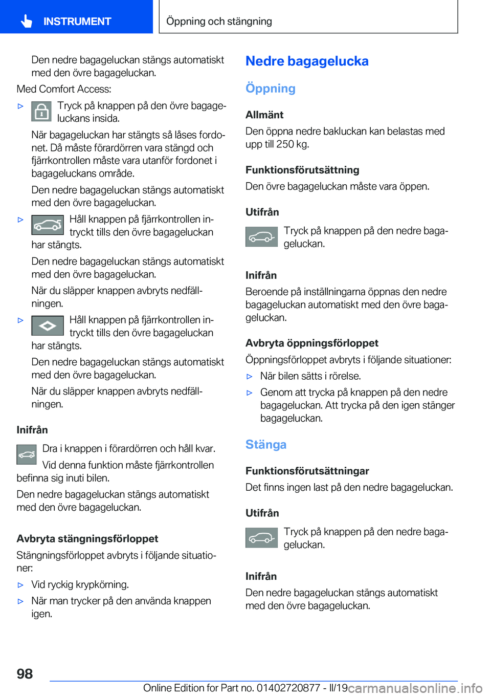BMW X7 2019  InstruktionsbÖcker (in Swedish) �D�e�n��n�e�d�r�e��b�a�g�a�g�e�l�u�c�k�a�n��s�t�ä�n�g�s��a�u�t�o�m�a�t�i�s�k�t
�m�e�d��d�e�n��