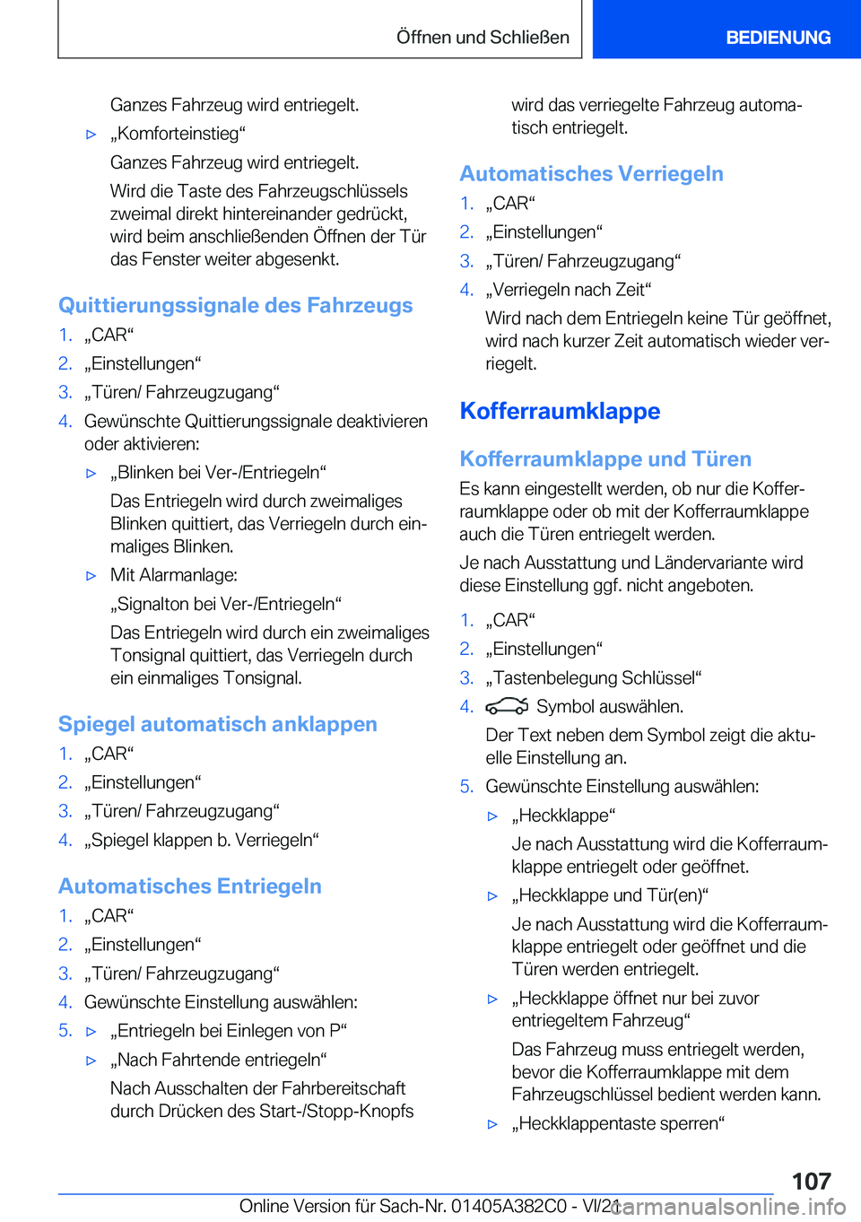 BMW Z4 2022  Betriebsanleitungen (in German) �G�a�n�z�e�s��F�a�h�r�z�e�u�g��w�i�r�d��e�n�t�r�i�e�g�e�l�t�.xx�K�o�m�f�o�r�t�e�i�n�s�t�i�e�gv
�G�a�n�z�e�s��F�a�h�r�z�e�u�g��w�i�r�d��e�n�t�r�i�e�g�e�l�t�.
�W�i�r�d��d�i�e��T�a�s�t�e��d�e
