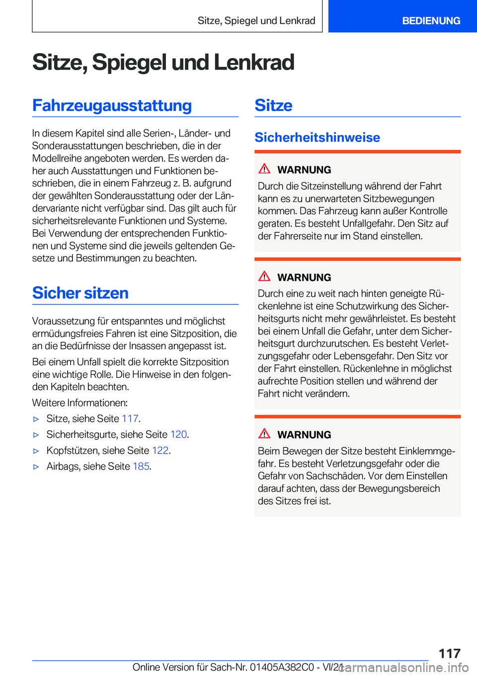 BMW Z4 2022  Betriebsanleitungen (in German) �S�i�t�z�e�,��S�p�i�e�g�e�l��u�n�d��L�e�n�k�r�a�d�F�a�h�r�z�e�u�g�a�u�s�s�t�a�t�t�u�n�g
�I�n��d�i�e�s�e�m��K�a�p�i�t�e�l��s�i�n�d��a�l�l�e��S�e�r�i�e�n�-�,��L�