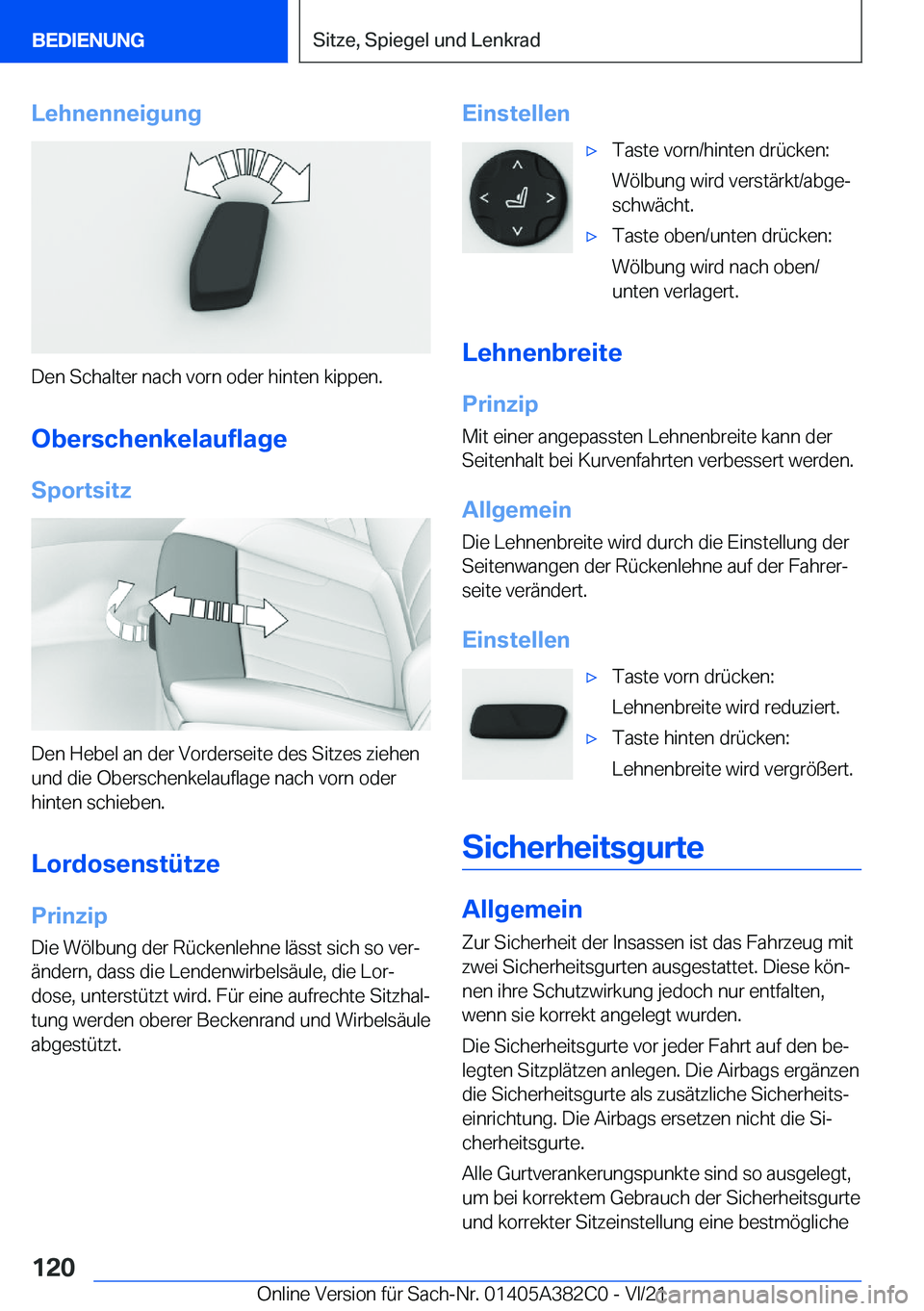 BMW Z4 2022  Betriebsanleitungen (in German) �L�e�h�n�e�n�n�e�i�g�u�n�g
�D�e�n��S�c�h�a�l�t�e�r��n�a�c�h��v�o�r�n��o�d�e�r��h�i�n�t�e�n��k�i�p�p�e�n�.�O�b�e�r�s�c�h�e�n�k�e�l�a�u�f�l�a�g�e
�S�p�o�r�t�s�i�t�z
�D�e�n��H�e�b�e�l��a�n��d�e�
