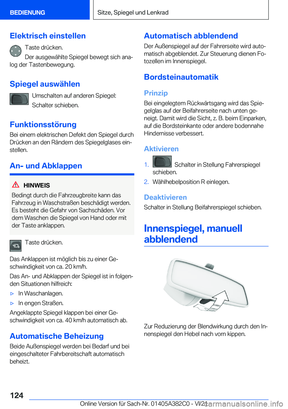 BMW Z4 2022  Betriebsanleitungen (in German) �E�l�e�k�t�r�i�s�c�h��e�i�n�s�t�e�l�l�e�n�T�a�s�t�e��d�r�