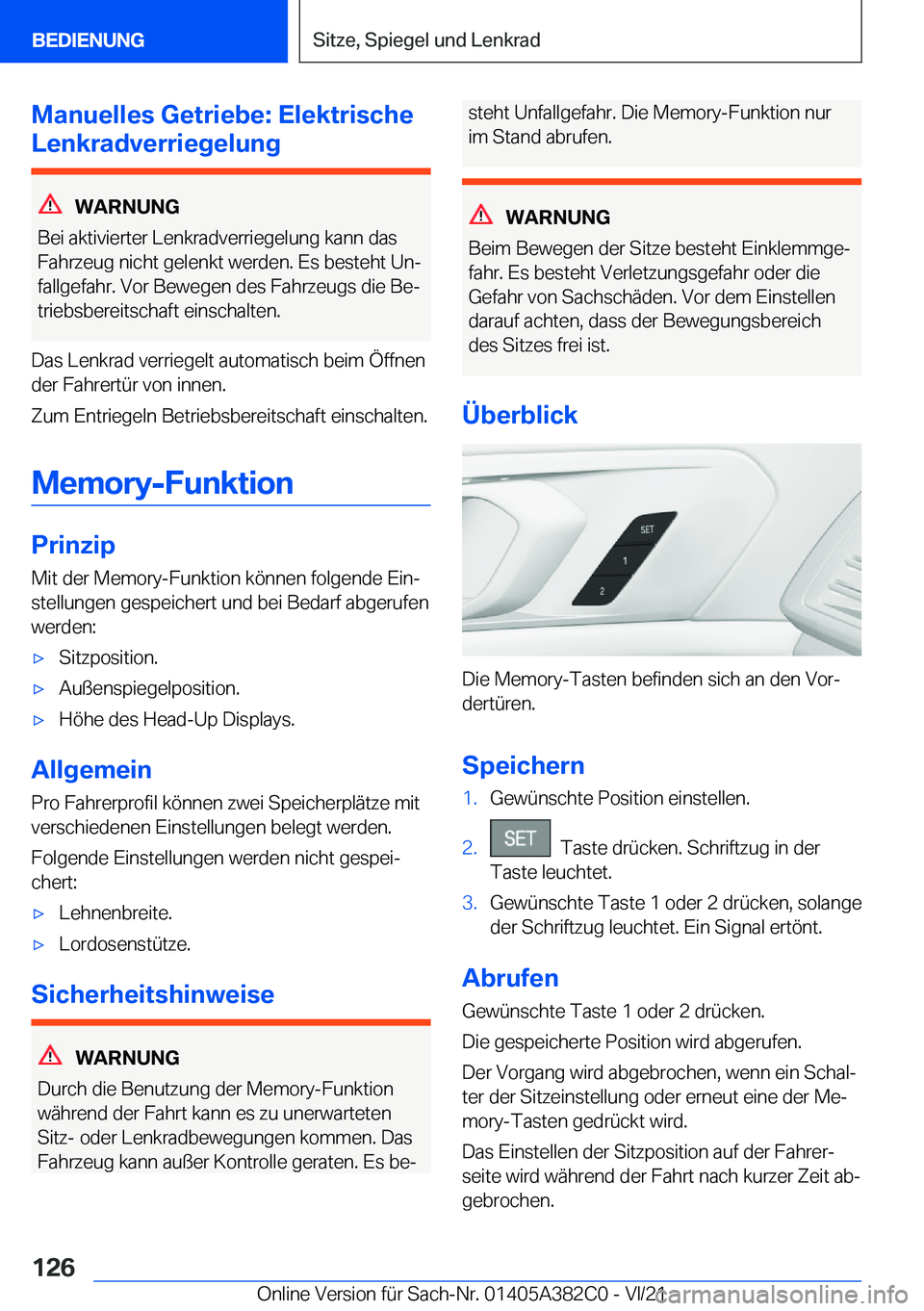 BMW Z4 2022  Betriebsanleitungen (in German) �M�a�n�u�e�l�l�e�s��G�e�t�r�i�e�b�e�:��E�l�e�k�t�r�i�s�c�h�e
�L�e�n�k�r�a�d�v�e�r�r�i�e�g�e�l�u�n�g
�W�A�R�N�U�N�G
�B�e�i��a�k�t�i�v�i�e�r�t�e�r��L�e�n�k�r�a�d�v�e�r�r�i�e�g�e�l�u�n�g��k�a�n�n��