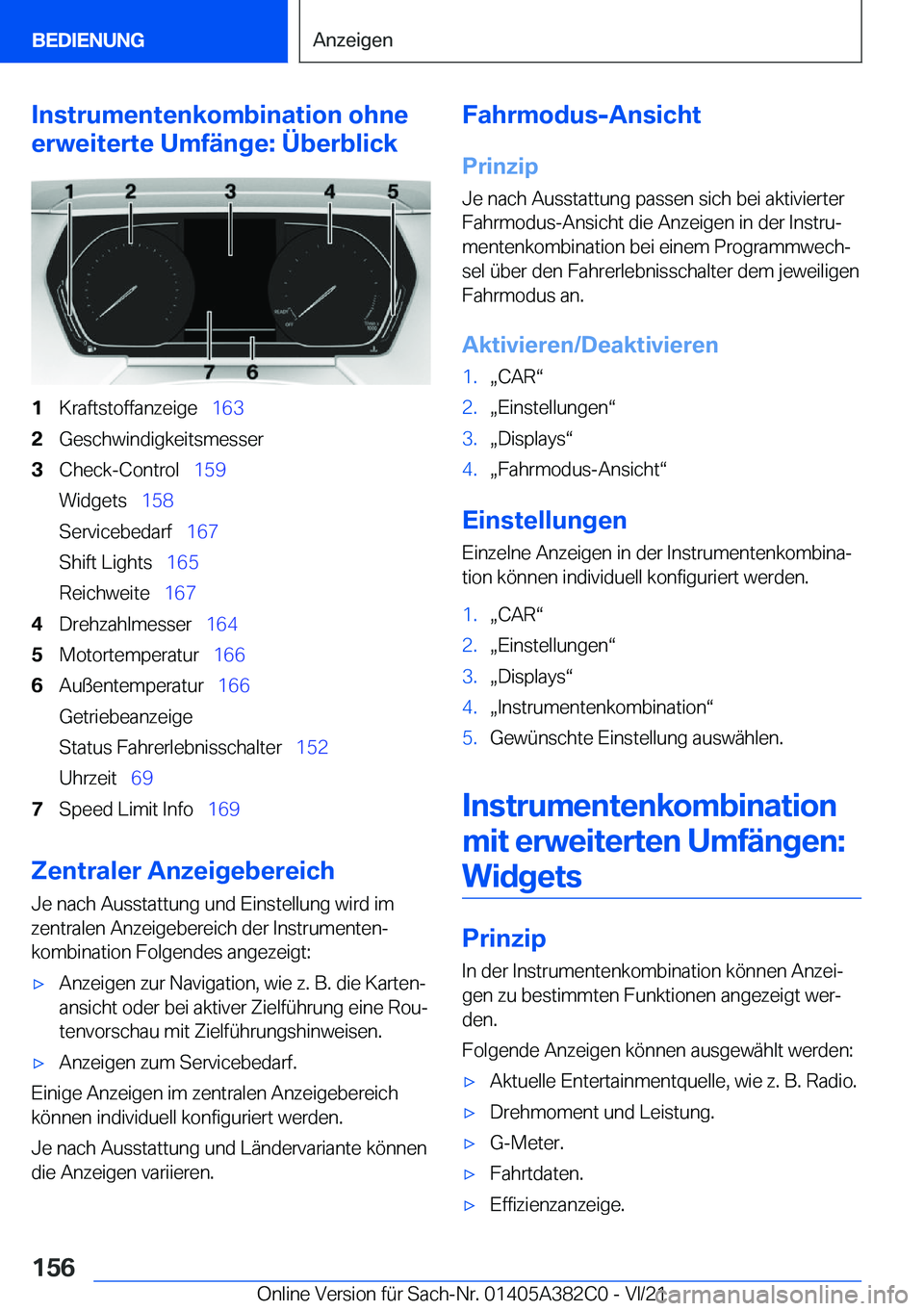 BMW Z4 2022  Betriebsanleitungen (in German) �I�n�s�t�r�u�m�e�n�t�e�n�k�o�m�b�i�n�a�t�i�o�n��o�h�n�e
�e�r�w�e�i�t�e�r�t�e��U�m�f�