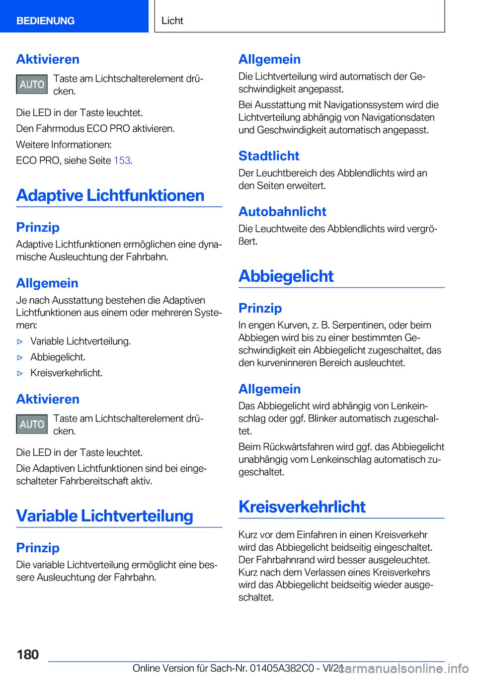 BMW Z4 2022  Betriebsanleitungen (in German) �A�k�t�i�v�i�e�r�e�n�T�a�s�t�e��a�m��L�i�c�h�t�s�c�h�a�l�t�e�r�e�l�e�m�e�n�t��d�r�