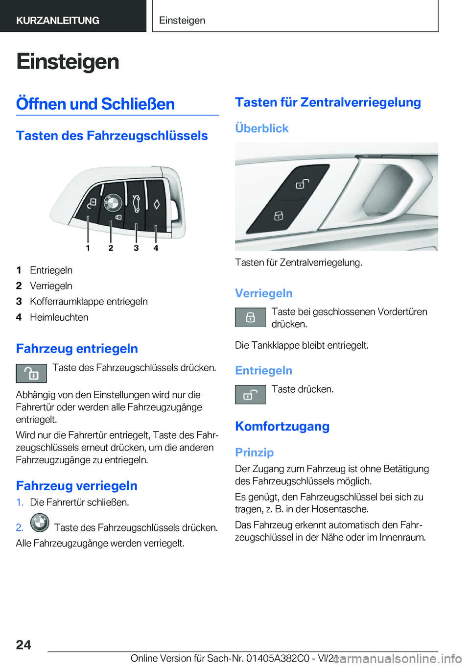 BMW Z4 2022  Betriebsanleitungen (in German) �E�i�n�s�t�e�i�g�e�n�