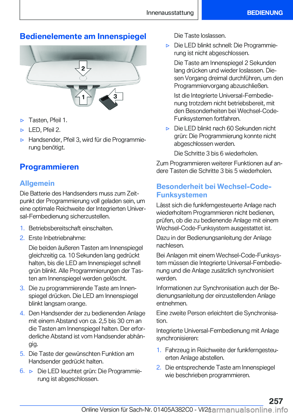 BMW Z4 2022  Betriebsanleitungen (in German) �B�e�d�i�e�n�e�l�e�m�e�n�t�e��a�m��I�n�n�e�n�s�p�i�e�g�e�lx�T�a�s�t�e�n�,��P�f�e�i�l��1�.x�L�E�D�,��P�f�e�i�l��2�.x�H�a�n�d�s�e�n�d�e�r�,��P�f�e�i�l��3�,��w�i�r�d��f�