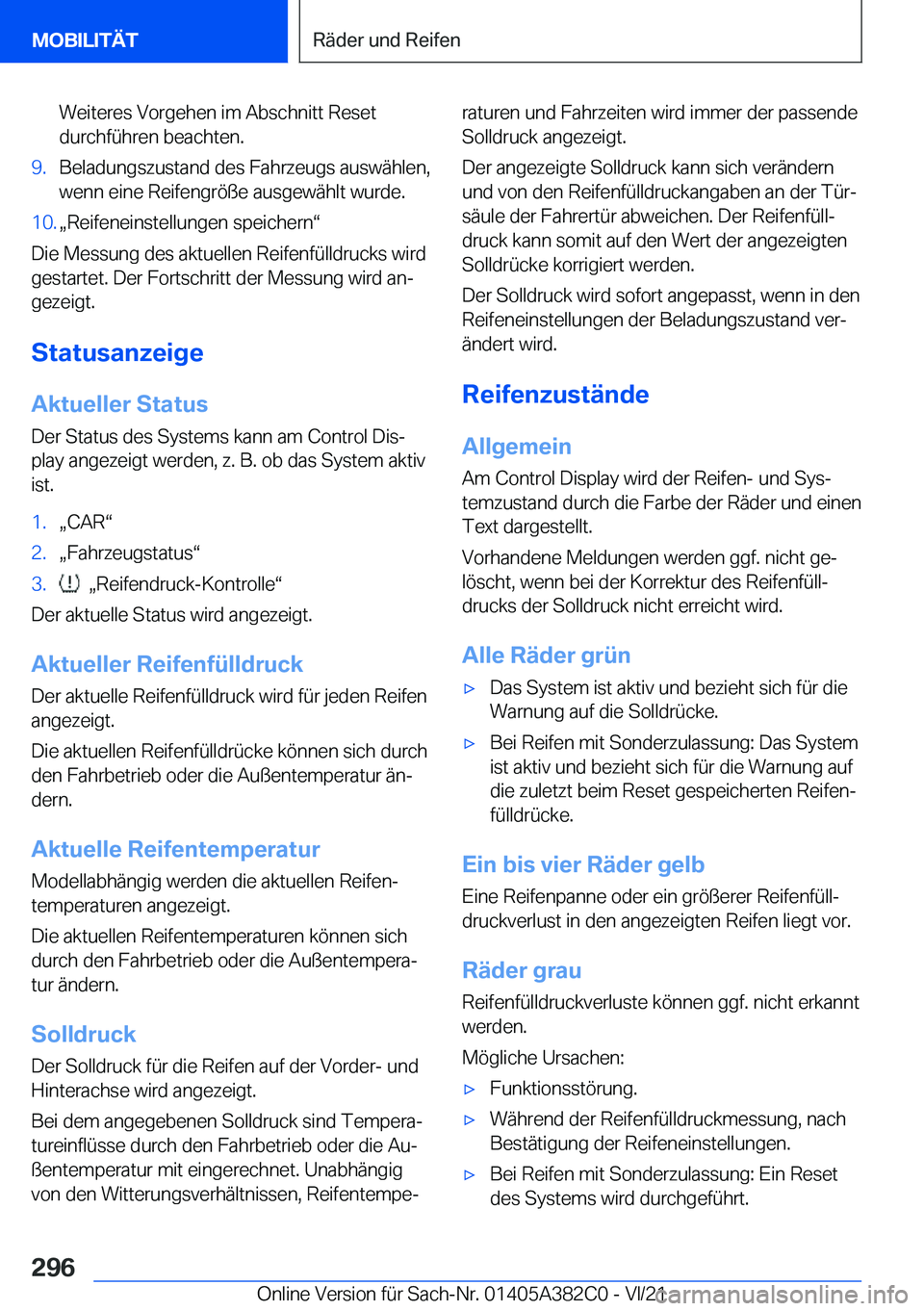 BMW Z4 2022  Betriebsanleitungen (in German) �W�e�i�t�e�r�e�s��V�o�r�g�e�h�e�n��i�m��A�b�s�c�h�n�i�t�t��R�e�s�e�t�d�u�r�c�h�f�