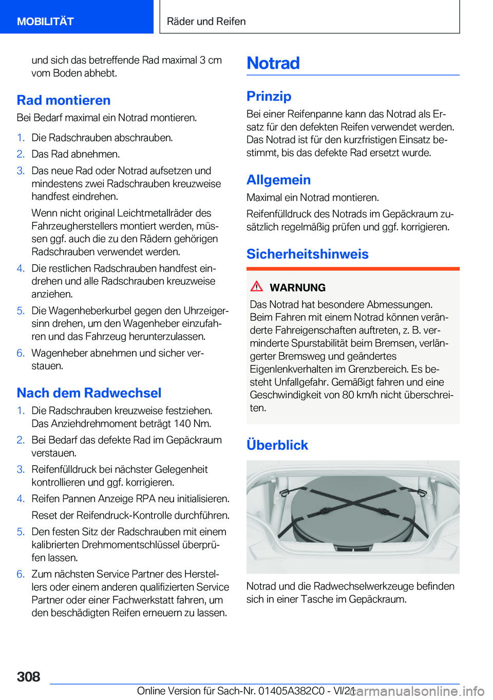 BMW Z4 2022  Betriebsanleitungen (in German) �u�n�d��s�i�c�h��d�a�s��b�e�t�r�e�f�f�e�n�d�e��R�a�d��m�a�x�i�m�a�l��3��c�m
�v�o�m��B�o�d�e�n��a�b�h�e�b�t�.
�R�a�d��m�o�n�t�i�e�r�e�n
�B�e�i��B�e�d�a�r�f��m�a�x�i�m�a�l��e�i�n��N�o�t�r�