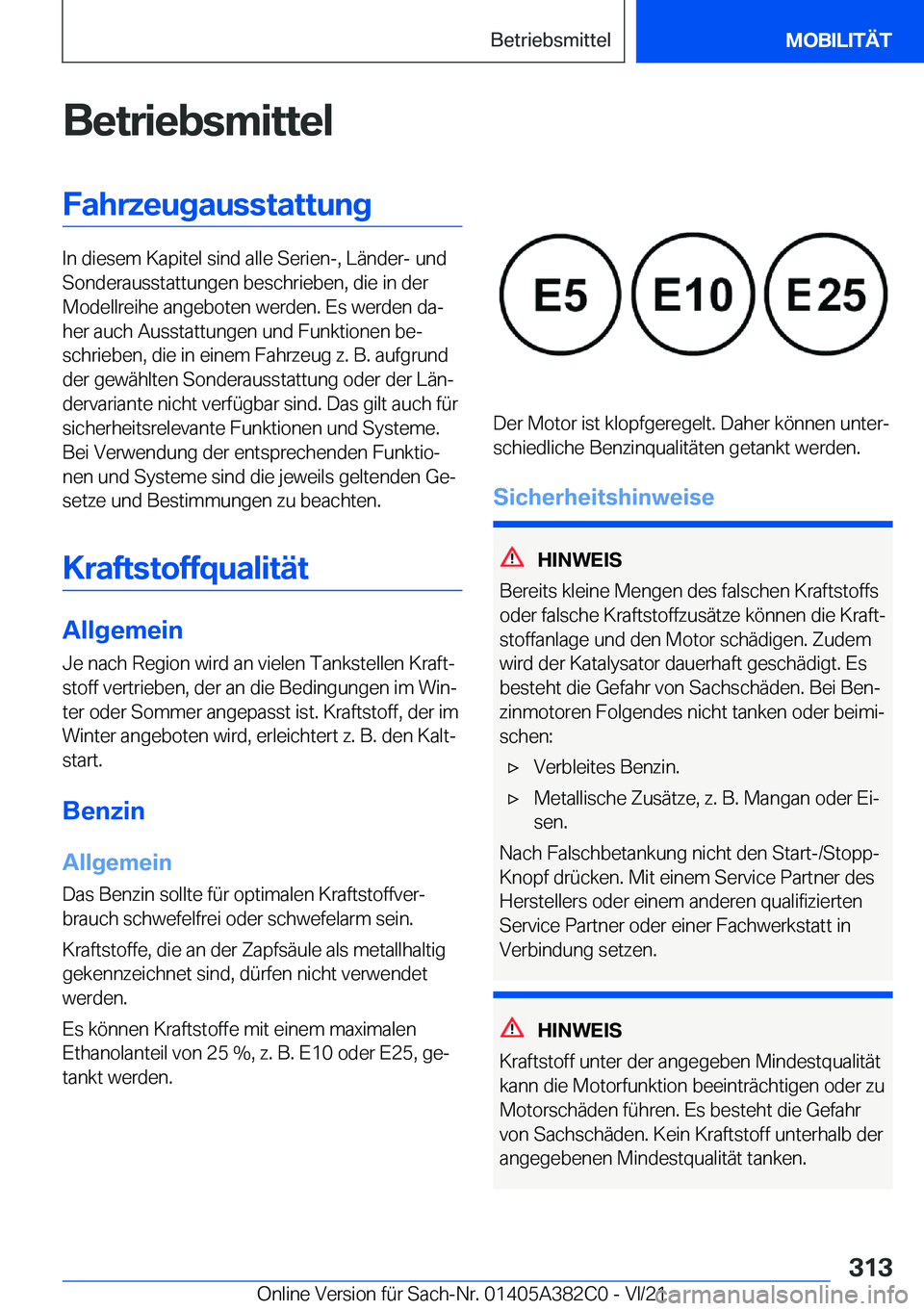 BMW Z4 2022  Betriebsanleitungen (in German) �B�e�t�r�i�e�b�s�m�i�t�t�e�l�F�a�h�r�z�e�u�g�a�u�s�s�t�a�t�t�u�n�g
�I�n��d�i�e�s�e�m��K�a�p�i�t�e�l��s�i�n�d��a�l�l�e��S�e�r�i�e�n�-�,��L�