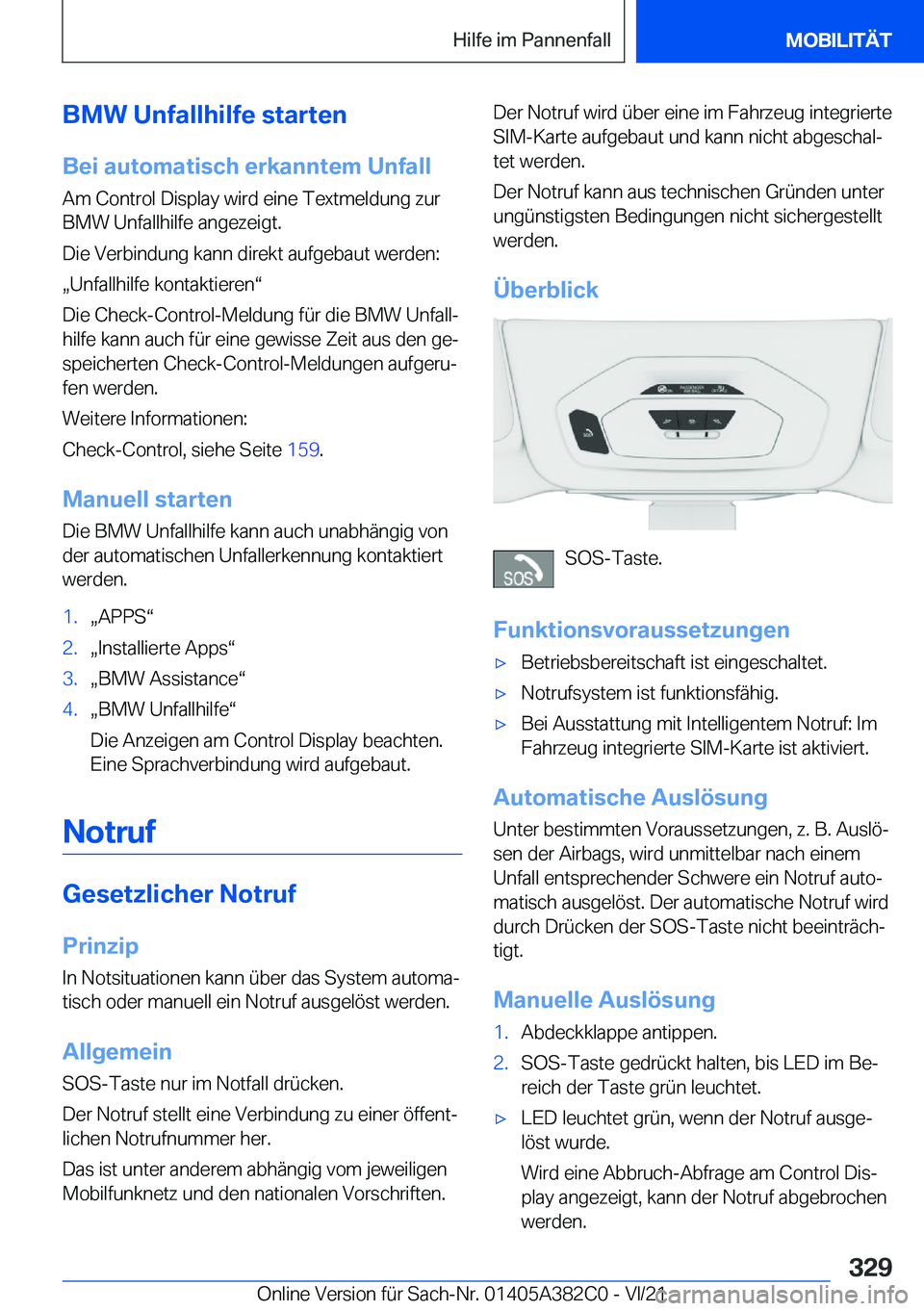 BMW Z4 2022  Betriebsanleitungen (in German) �B�M�W��U�n�f�a�l�l�h�i�l�f�e��s�t�a�r�t�e�n
�B�e�i��a�u�t�o�m�a�t�i�s�c�h��e�r�k�a�n�n�t�e�m��U�n�f�a�l�l �A�m��C�o�n�t�r�o�l��D�i�s�p�l�a�y��w�i�r�d��e�i�n�e��T�e�x�t�m�e�l�d�u�n�g��z�u�r