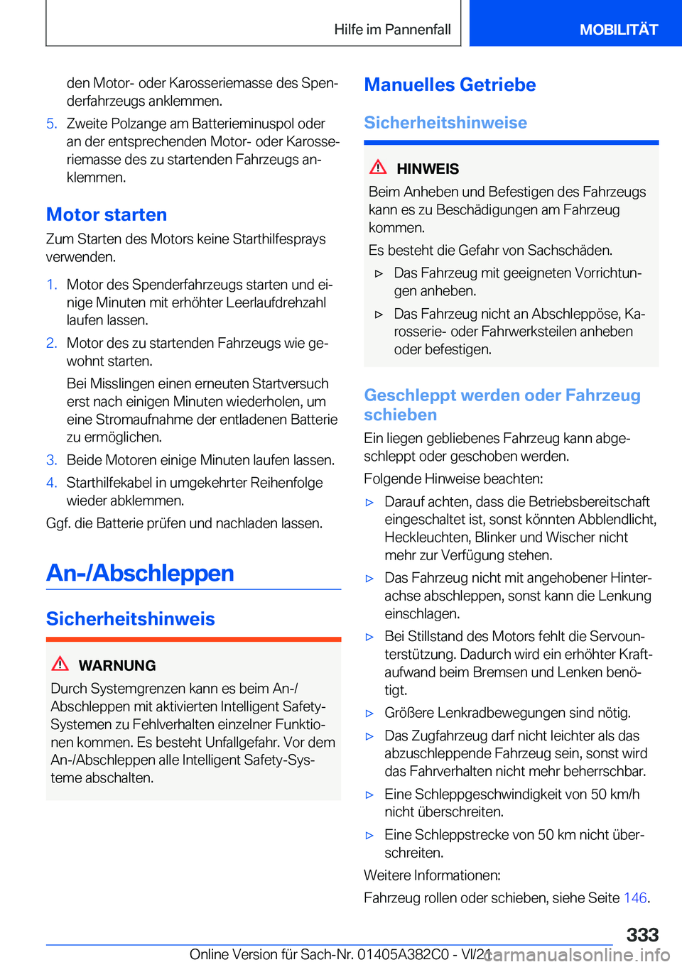 BMW Z4 2022  Betriebsanleitungen (in German) �d�e�n��M�o�t�o�r�-��o�d�e�r��K�a�r�o�s�s�e�r�i�e�m�a�s�s�e��d�e�s��S�p�e�nj�d�e�r�f�a�h�r�z�e�u�g�s��a�n�k�l�e�m�m�e�n�.�5�.�Z�w�e�i�t�e��P�o�l�z�a�n�g�e��a�m��B�a�t�t�e�r�i�e�m�i�n�u�s�p�o
