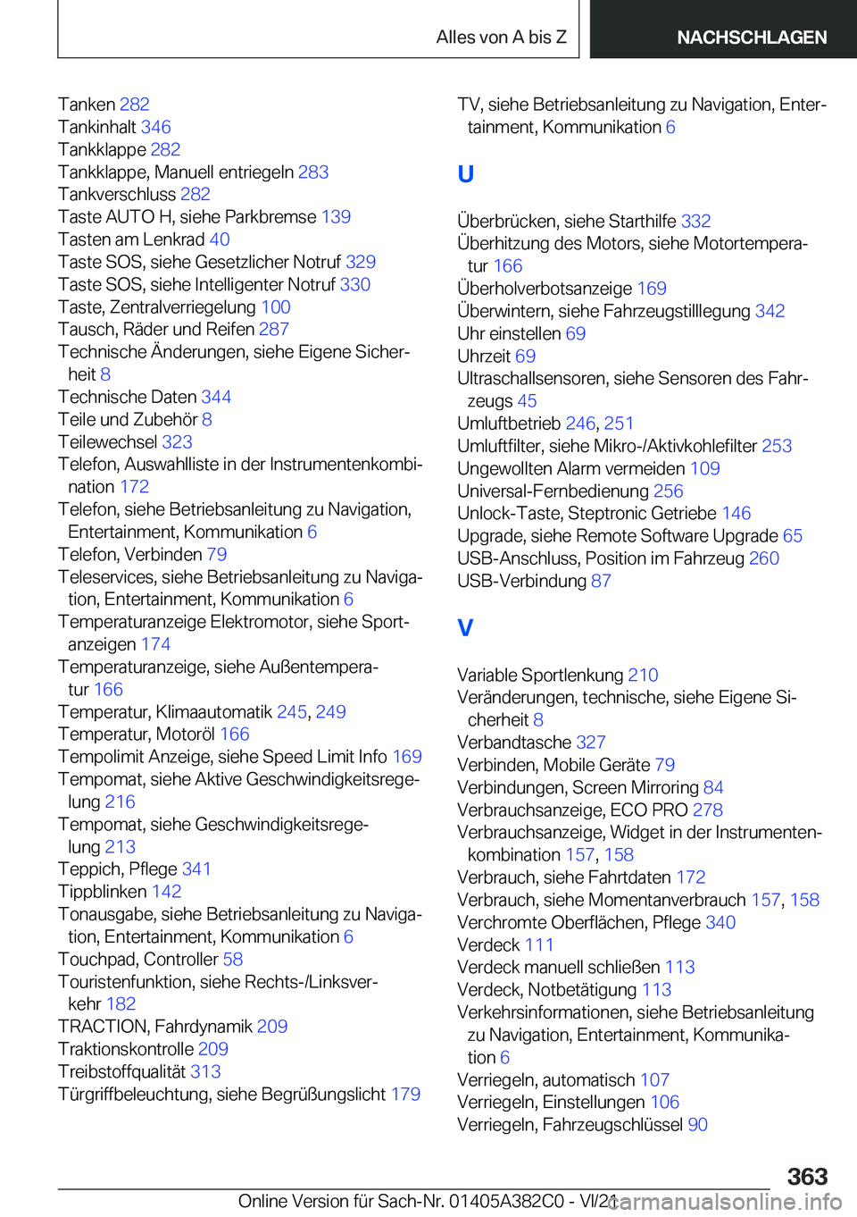 BMW Z4 2022  Betriebsanleitungen (in German) �T�a�n�k�e�n��2�8�2�
�T�a�n�k�i�n�h�a�l�t� �3�4�6�
�T�a�n�k�k�l�a�p�p�e� �2�8�2�
�T�a�n�k�k�l�a�p�p�e�,��M�a�n�u�e�l�l��e�n�t�r�i�e�g�e�l�n� �2�8�3�
�T�a�n�k�v�e�r�s�c�h�l�u�s�s� �2�8�2�
�