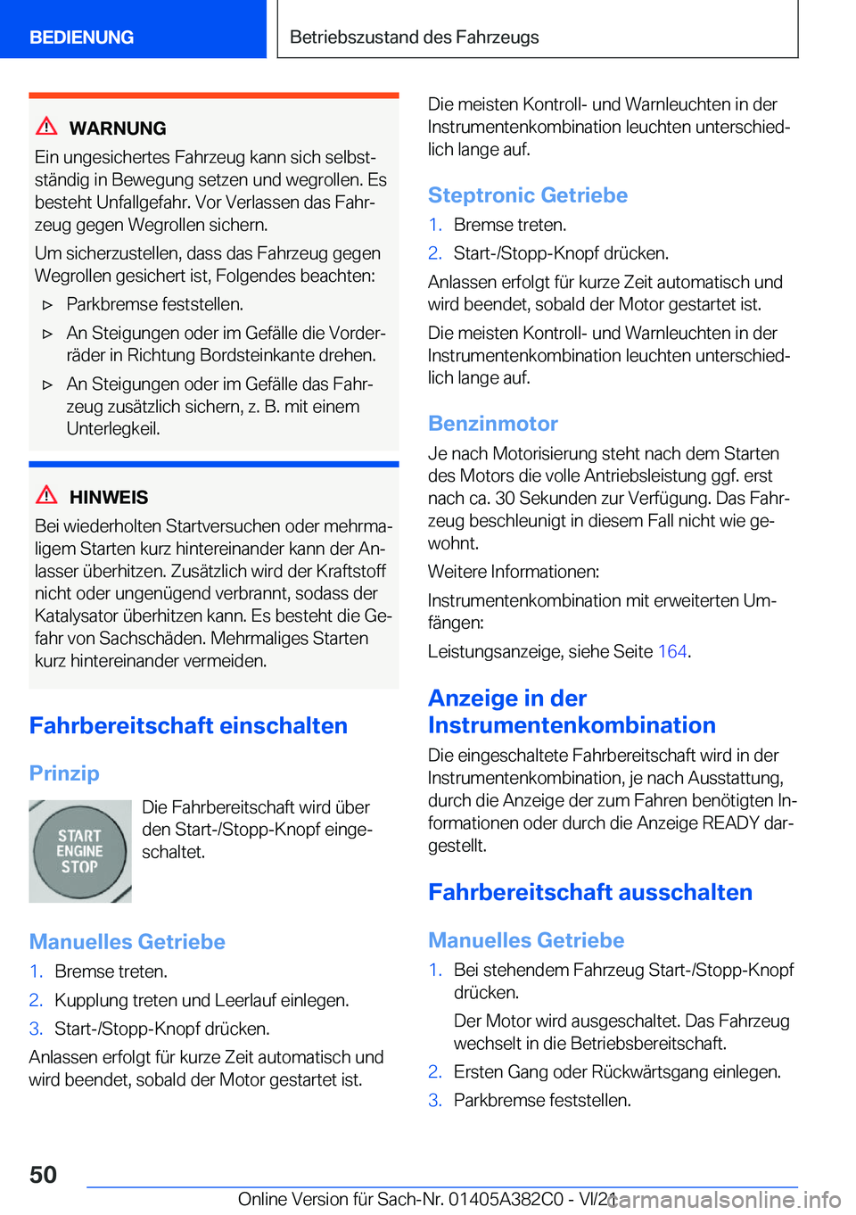 BMW Z4 2022  Betriebsanleitungen (in German) �W�A�R�N�U�N�G
�E�i�n��u�n�g�e�s�i�c�h�e�r�t�e�s��F�a�h�r�z�e�u�g��k�a�n�n��s�i�c�h��s�e�l�b�s�tj
�s�t�
