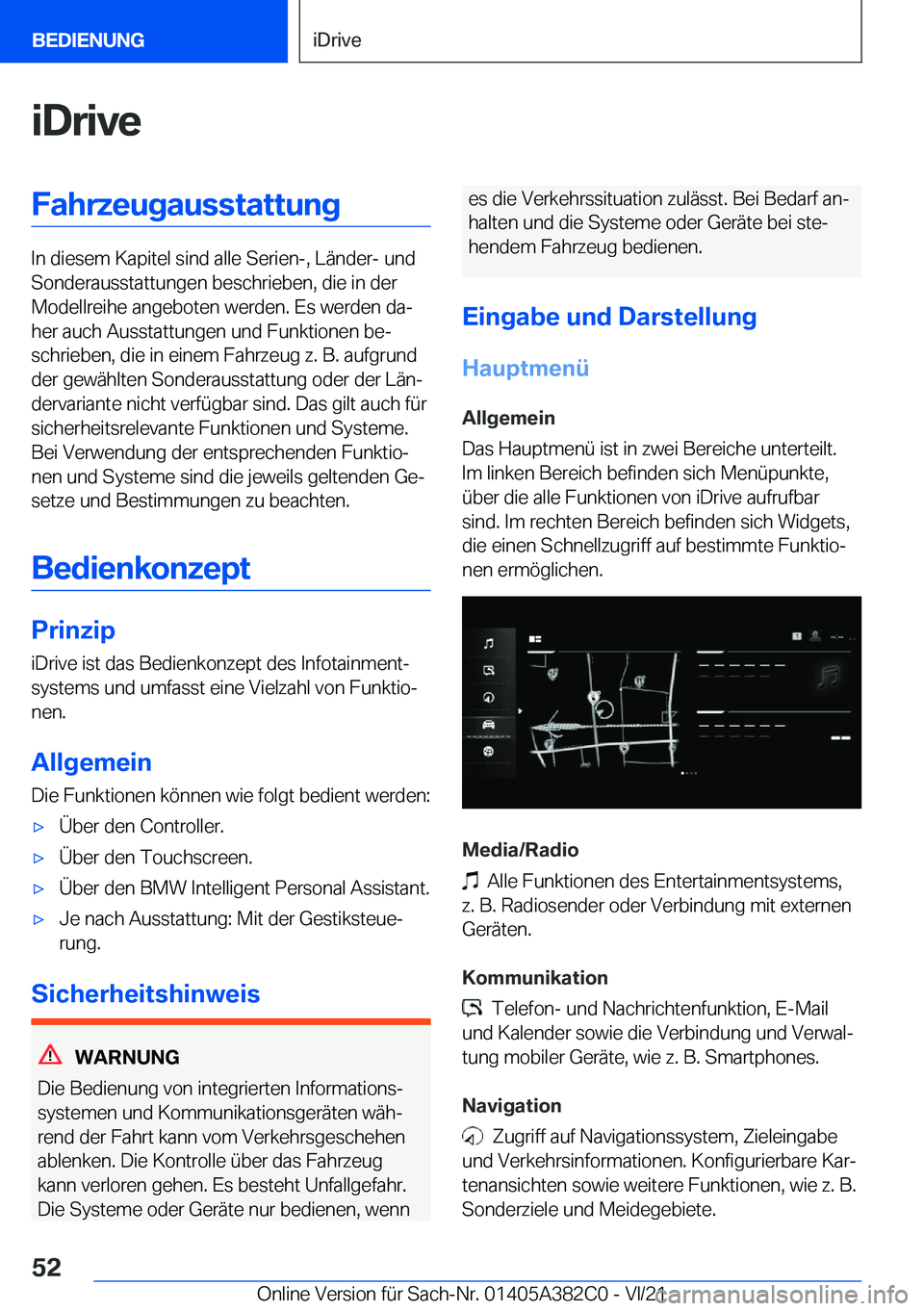BMW Z4 2022  Betriebsanleitungen (in German) �i�D�r�i�v�e�F�a�h�r�z�e�u�g�a�u�s�s�t�a�t�t�u�n�g
�I�n��d�i�e�s�e�m��K�a�p�i�t�e�l��s�i�n�d��a�l�l�e��S�e�r�i�e�n�-�,��L�