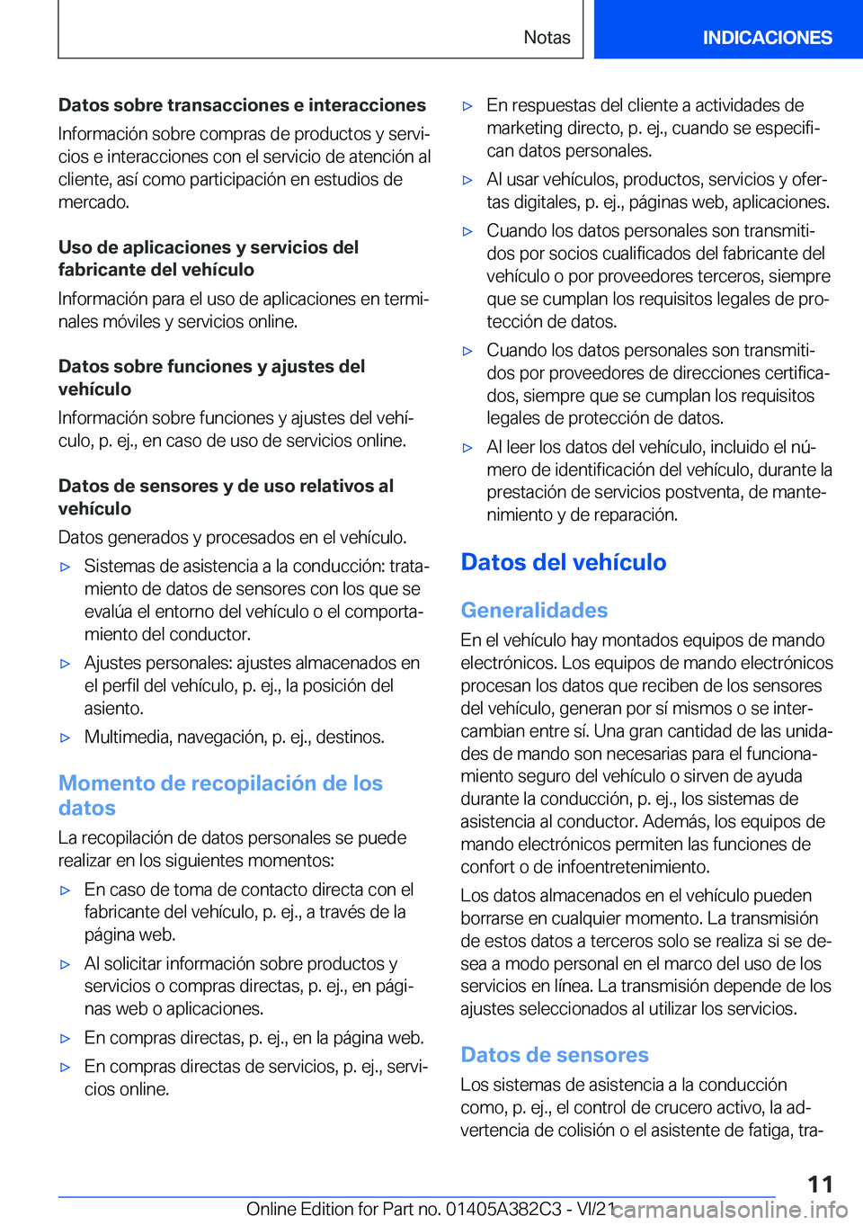 BMW Z4 2022  Manuales de Empleo (in Spanish) �D�a�t�o�s��s�o�b�r�e��t�r�a�n�s�a�c�c�i�o�n�e�s��e��i�n�t�e�r�a�c�c�i�o�n�e�s
�I�n�f�o�r�m�a�c�i�