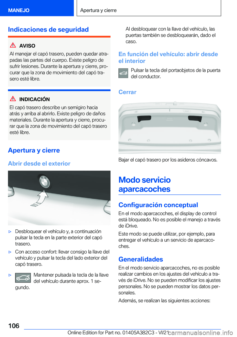 BMW Z4 2022  Manuales de Empleo (in Spanish) �I�n�d�i�c�a�c�i�o�n�e�s��d�e��s�e�g�u�r�i�d�a�d
�A�V�I�S�O
�A�l��m�a�n�e�j�a�r��e�l��c�a�p�
