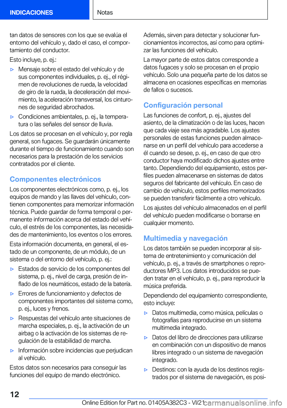 BMW Z4 2022  Manuales de Empleo (in Spanish) �t�a�n��d�a�t�o�s��d�e��s�e�n�s�o�r�e�s��c�o�n��l�o�s��q�u�e��s�e��e�v�a�l�